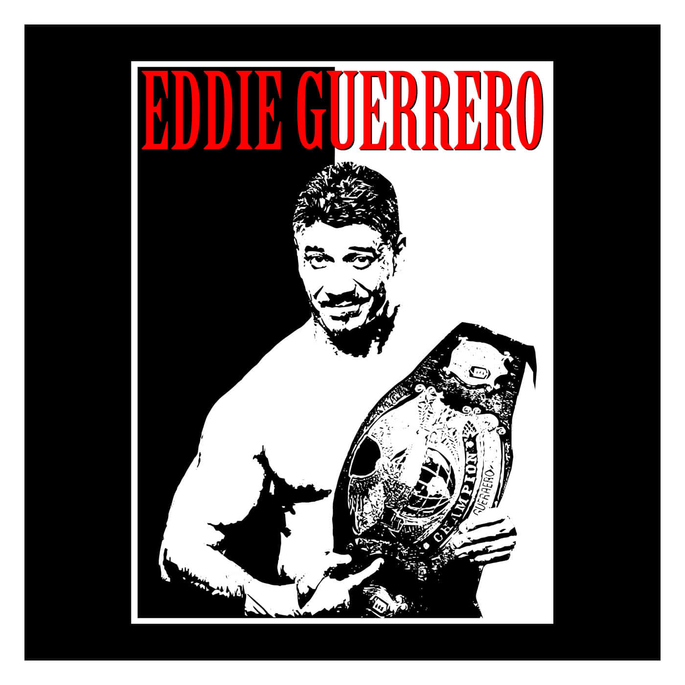 摔角 桌布 壁紙 — 一張大膽的黑白海報，摔角手 Eddie Guerrero 手持冠軍腰帶，頭頂有紅色文字。