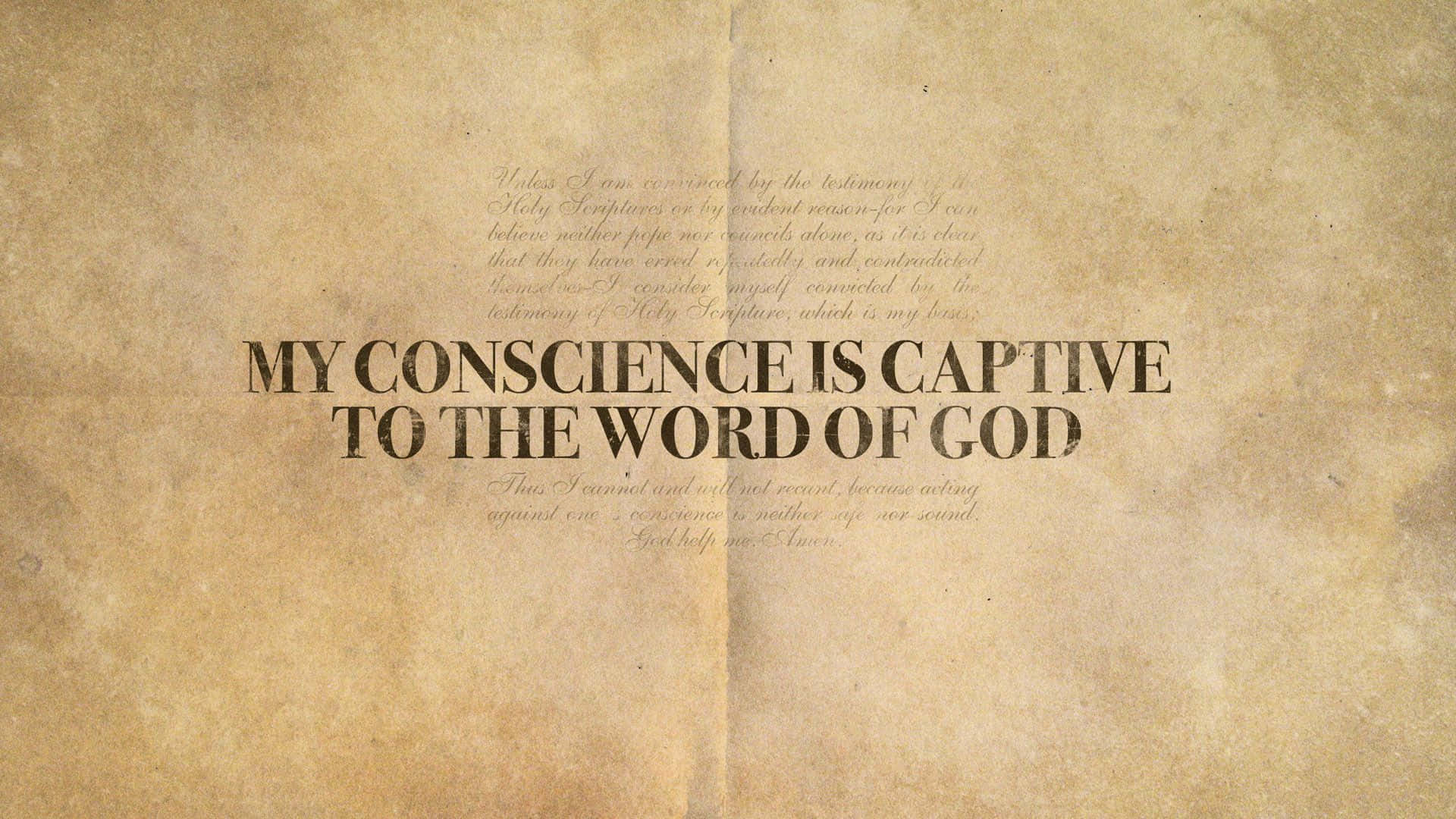 Theology 桌布 壁紙 — 一張復古羊皮紙展示粗體文字「我的良心被上帝的話語所俘虜」，背景有褪色的字跡。