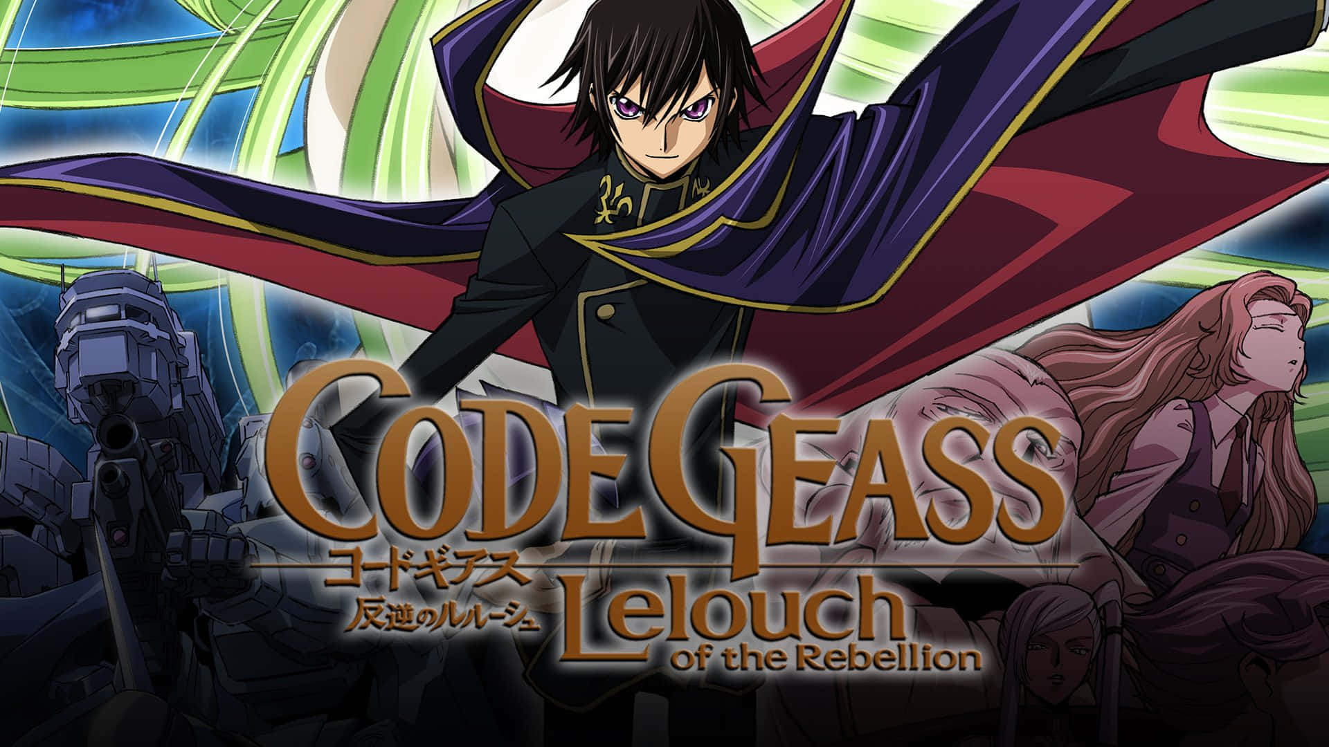 lelouch lamperouge 桌布 壁紙 — 一張戲劇性的動畫海報，描繪了魯路修披著飄逸的斗篷，背景是旋轉的綠色和藍色，還有機甲和女性角色。