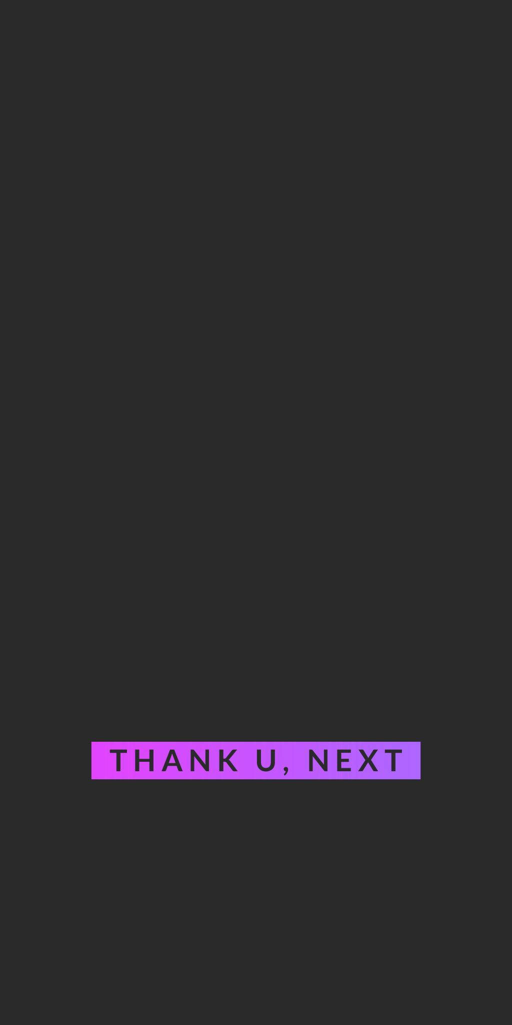 深灰色背景上帶有白色文字 'THANK U, NEXT' 的紫色矩形。