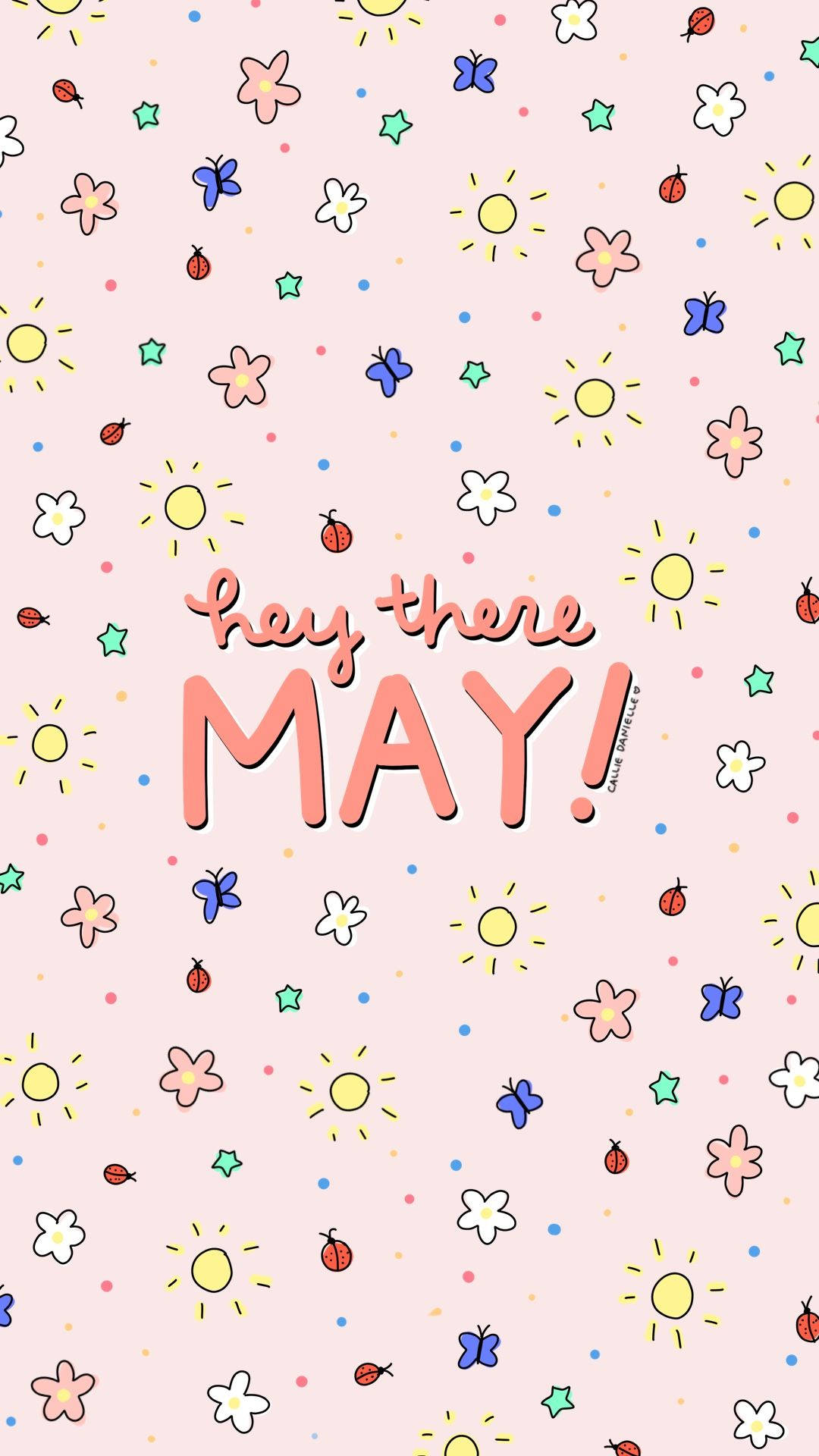 May 桌布 壁紙 — 一張歡樂的粉紅色桌布，散落著太陽、花朵、蝴蝶和瓢蟲，圍繞著文字 hey there MAY!