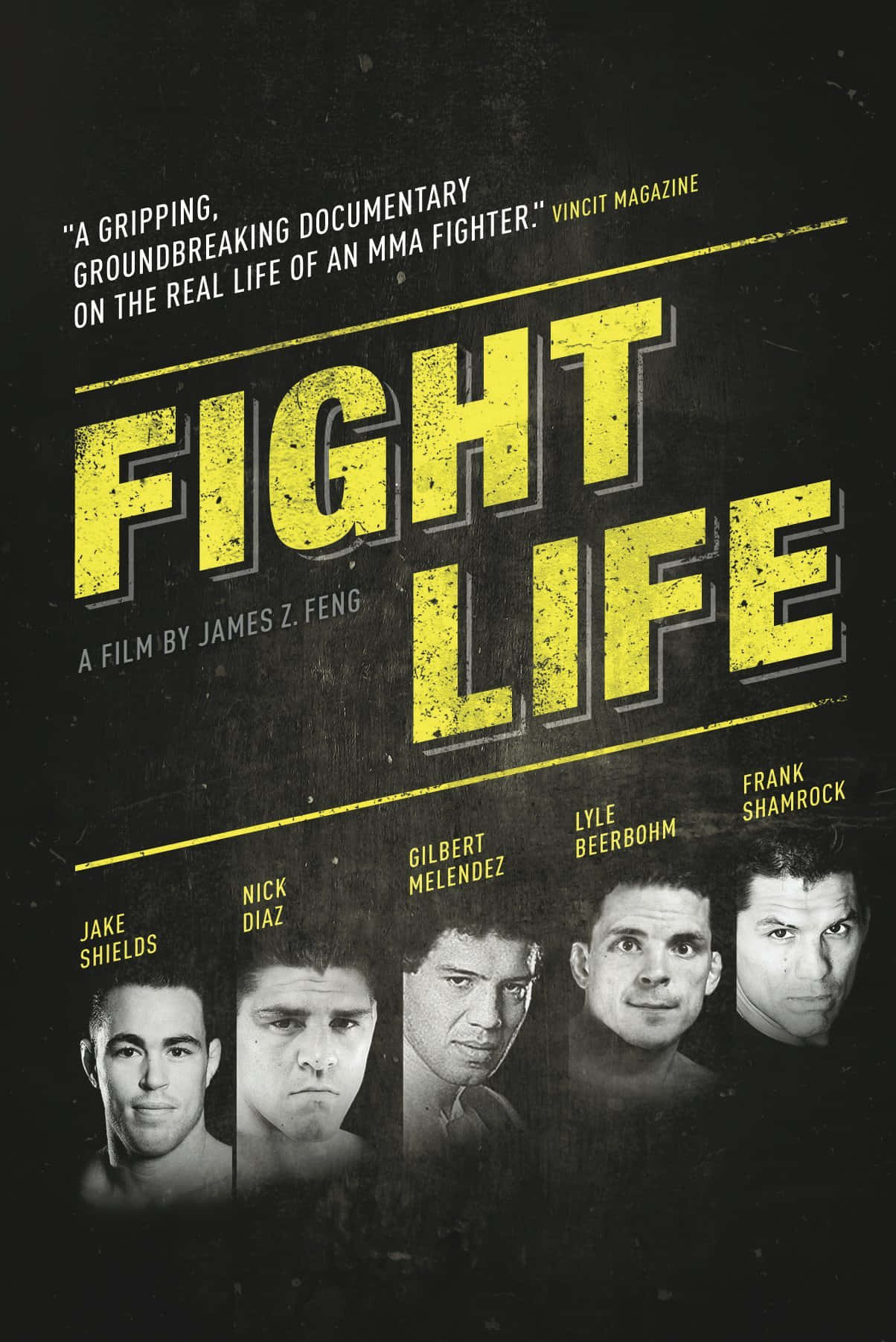 MMA 桌布 壁紙 — 一張粗獷的紀錄片海報，為《Fight Life》而設，以五名MMA拳手為主角，背景為深色紋理，並配以粗體黃色標題文字。
