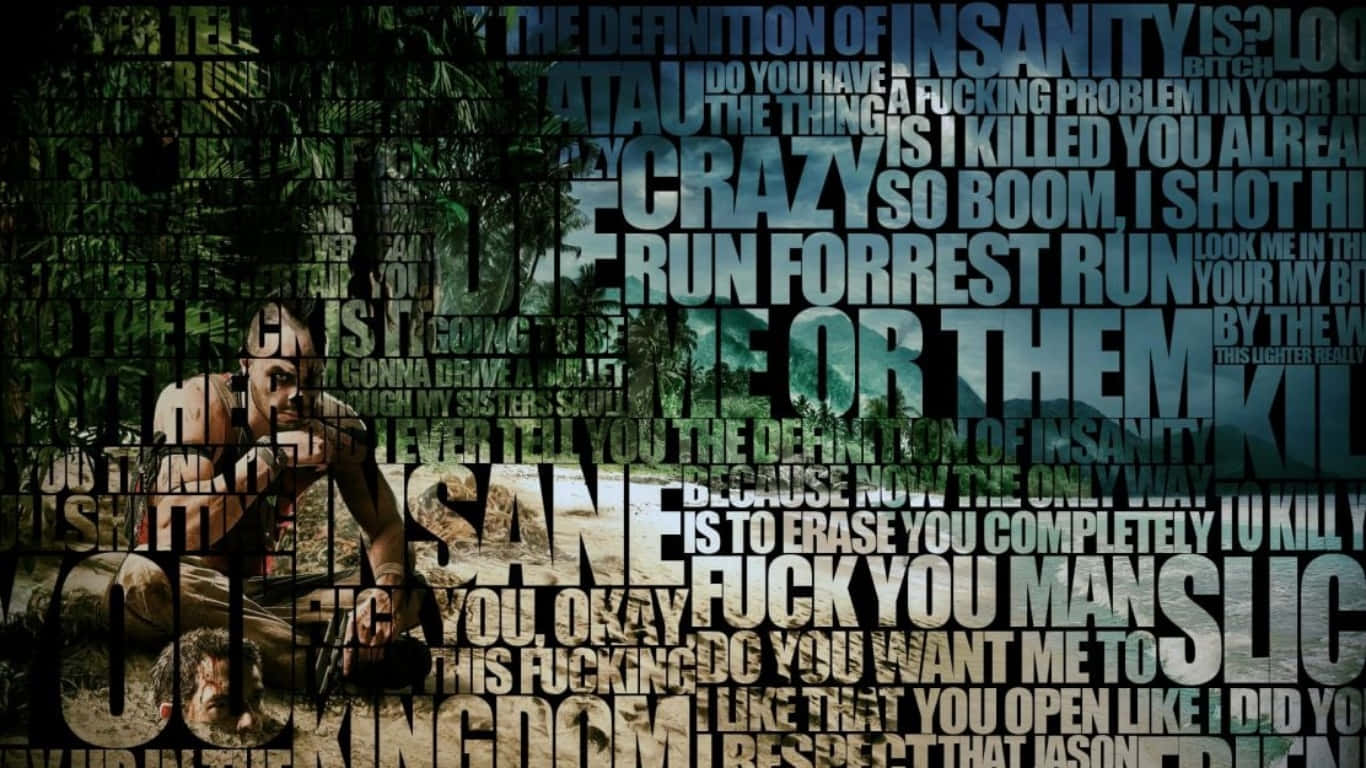 1366x768 Far Cry 3 桌布 壁紙 — 一張粗糙的文字拼貼，以叢林中的男子為特色，並在其圖像上疊加帶有攻擊性的短語。
