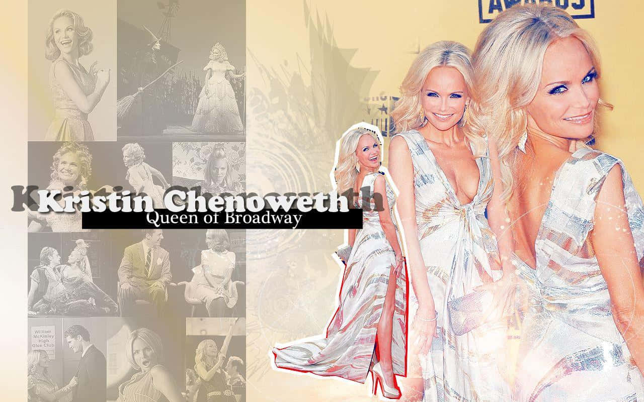 kristin chenoweth 桌布 壁紙 — 一張華麗的拼貼畫，以閃耀的照片展示克莉絲汀·錢諾維斯穿著優雅禮服和舞台角色，慶祝她作為「百老匯女王」的地位。