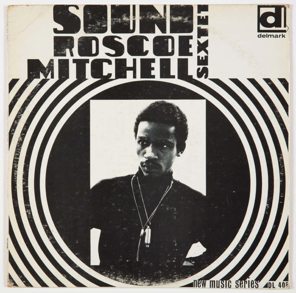 Cover Art 桌布 壁紙 — 一張黑白專輯封面， featuring Roscoe Mitchell，大膽的同心圓框住他的肖像。