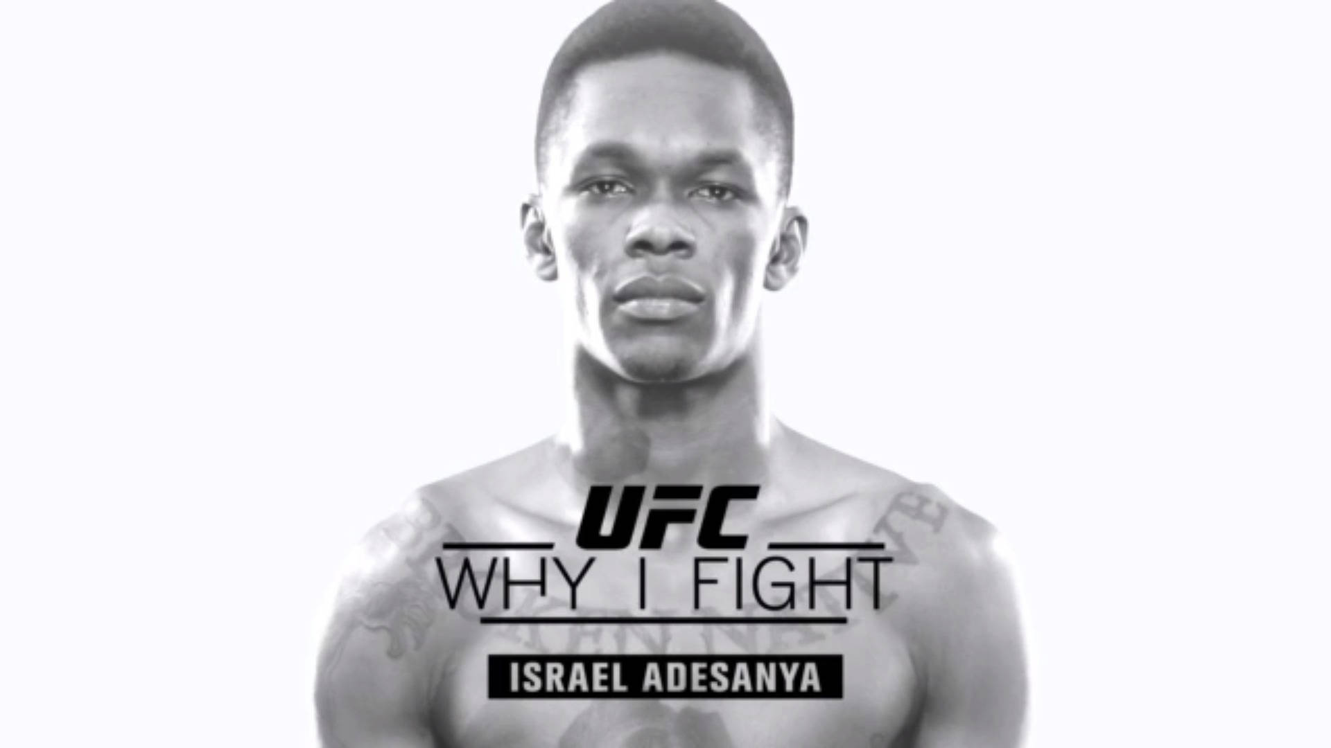 Adesanya 桌布 壁紙 — 一張黑白肖像，戰士伊斯雷爾·阿德桑亞（Israel Adesanya）強烈凝視，帶有UFC Why I Fight文字疊加。