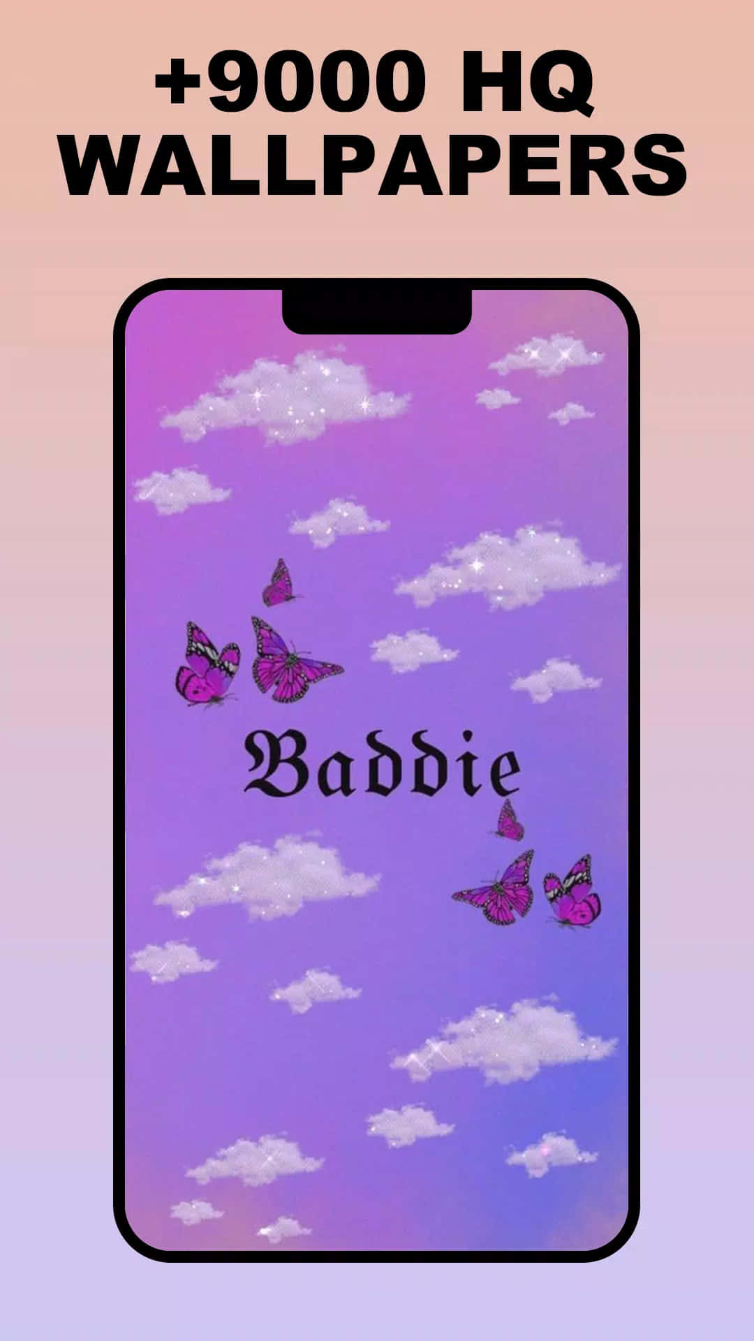 Insta Baddie 桌布 壁紙 — 一支智慧型手機顯示紫色漸層桌布，上面有白色雲朵和粉紅色蝴蝶圍繞著「Baddie」這個詞飛舞。