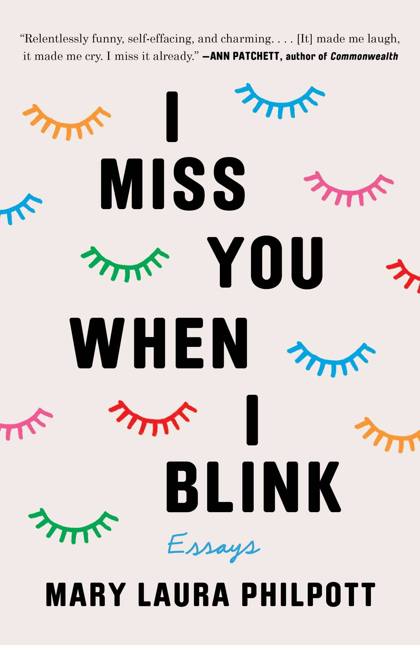 我想你 桌布 壁紙 — 一本書的封面，上面有粗體黑色文字「I MISS YOU WHEN I BLINK」，周圍是彩色卡通睫毛，背景為米色。