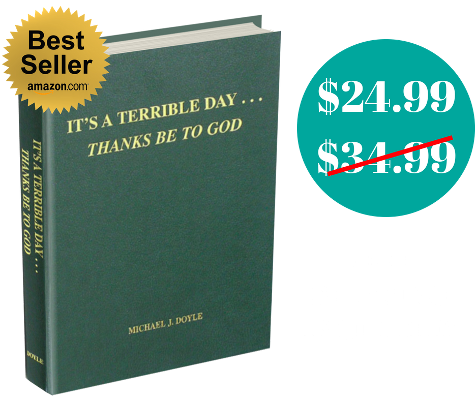 書本 桌布 壁紙 — 一本深綠色書，書名為《It's a Terrible Day... Thanks Be to God》，作者Michael J. Doyle，展示有「暢銷書」徽章、價格標籤顯示從$34.99降至$24.99，以及「免運費！」文字。