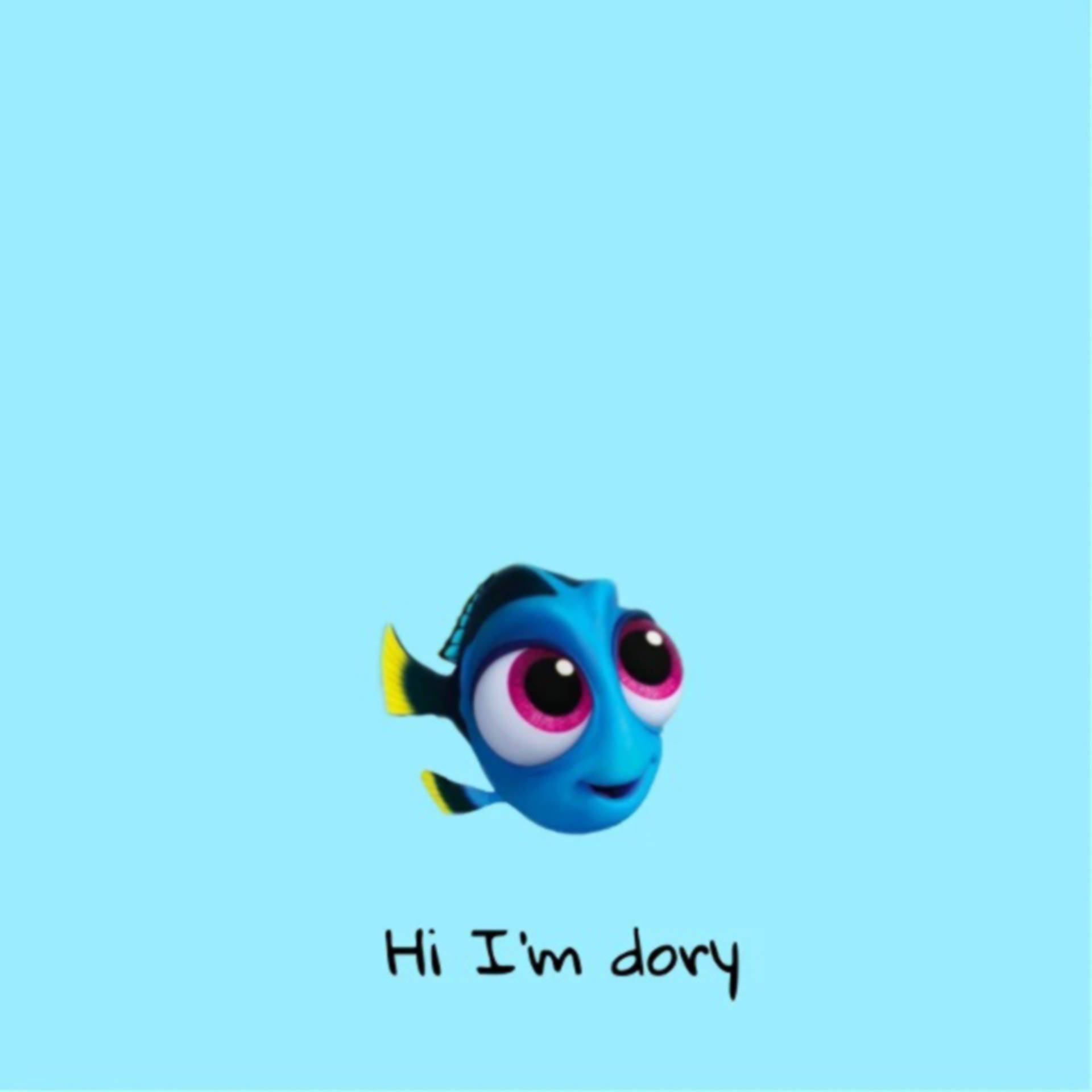 Dory 桌布 壁紙 — 一條快樂的藍色魚，有大大的粉紅色邊框眼睛，在純淺藍色背景上微笑，下方有文字。