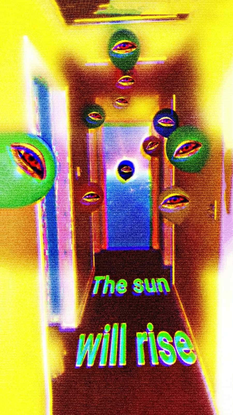 怪核 桌布 壁紙 — 一條超現實的走廊，有漂浮的眼球和發光的文字寫著「太陽將會升起」，在強烈的黃色和藍色燈光下。