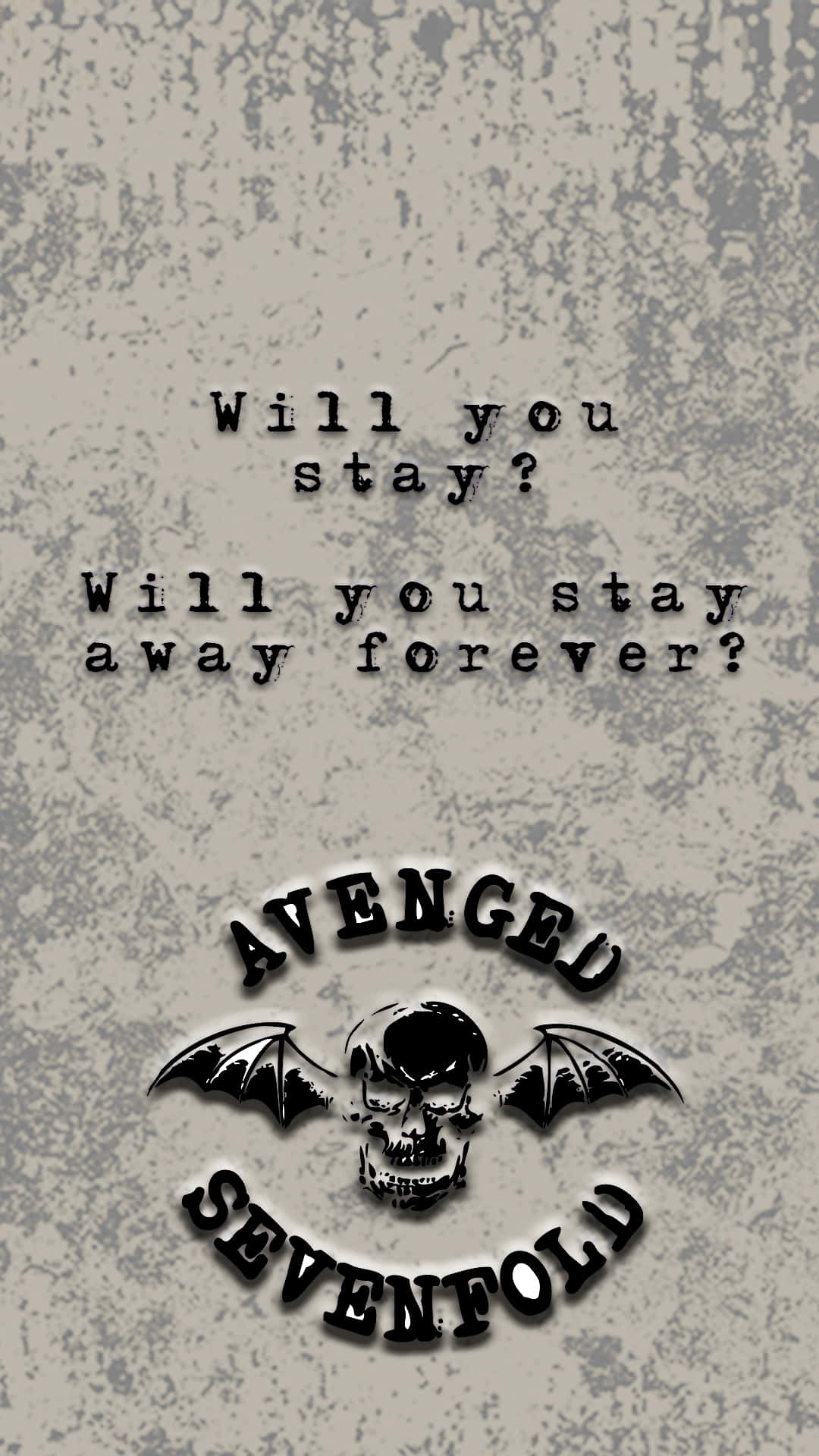 A7X - So Far Away 壁紙 — 一款粗糙紋理的壁紙，上面有Avenged Sevenfold標誌，帶有骷髏頭和翅膀，以及文字Will you stay? Will you stay away forever?