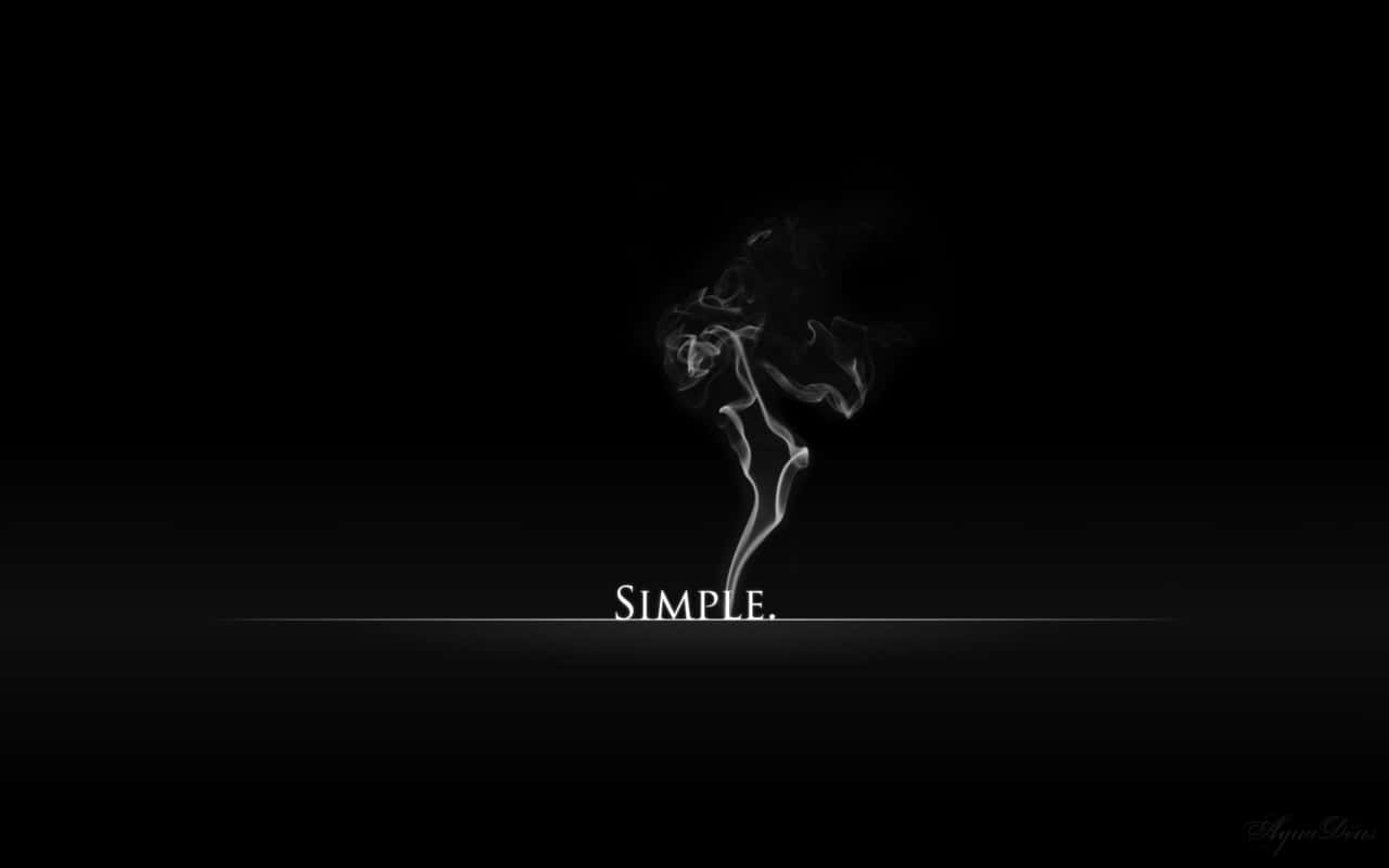 Simple Black And White 桌布 壁紙 — 一縷白煙在純黑背景上優雅升起，下方中央放置著「SIMPLE」一詞。