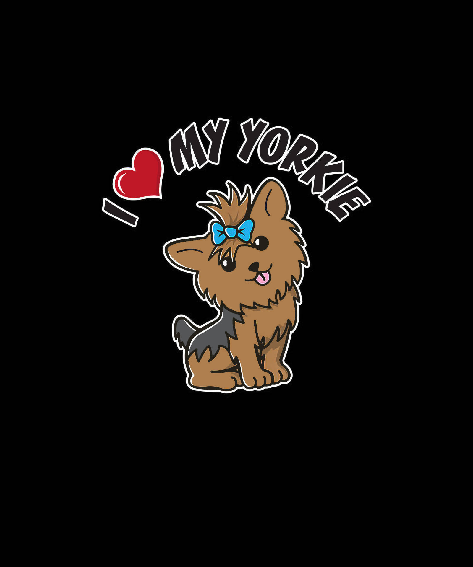 yorkie 桌布 壁紙 — 一隻可愛的卡通約克夏㹴，戴著藍色蝴蝶結，在黑色背景上「I ❤️ MY YORKIE」文字下方快樂地坐著。