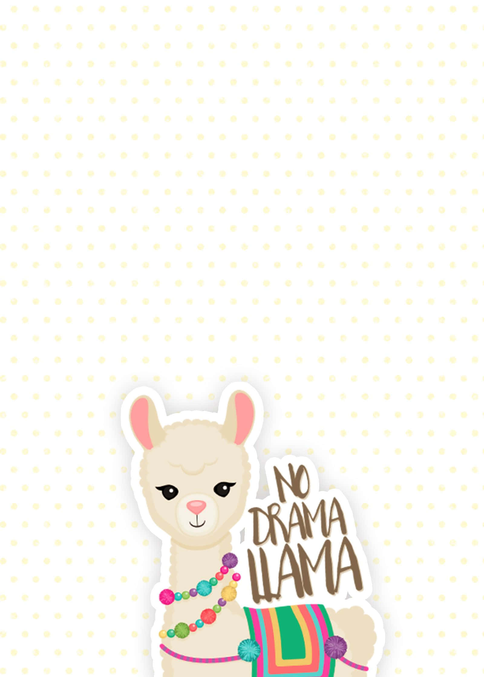 Kawaii Llama 桌布 壁紙 — 一隻可愛的卡通羊駝，戴著彩色珠子和彩虹毯子，在點點背景上寫著「No Drama Llama」字樣。
