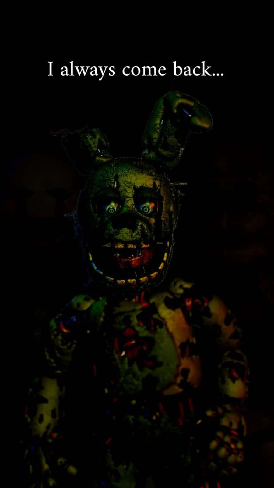 Springtrap 桌布 壁紙 — 一隻帶有發光眼睛和咧嘴笑的綠色機械兔子在黑暗中潛伏，上面寫著 I always come back。