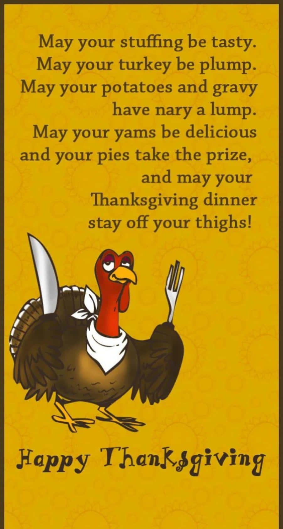 Thanksgiving Funny 桌布 壁紙 — 一隻戴白色蝴蝶結的火雞卡通拿著刀叉，上方黃色背景上出現感恩節詩句。