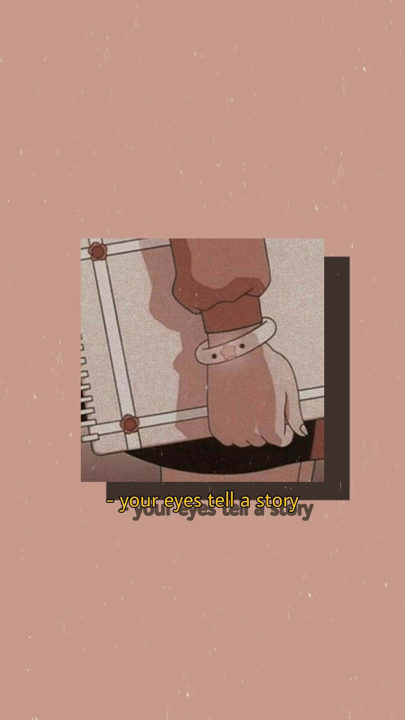 90s Anime Aesthetic 桌布 壁紙 — 一隻戴著腕帶的風格化手放在筆記本上，背景是帶有紋理的桃色，並有短語你的眼睛訴說著故事。