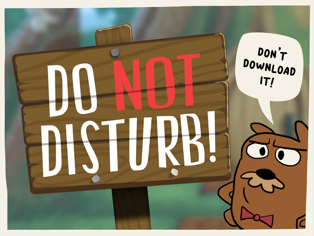 Do Not Disturb 桌布 壁紙 — 一隻戴著蝴蝶結的卡通狗在一個寫著『請勿打擾！』的木牌旁邊皺眉，對話框寫著『不要下載！』