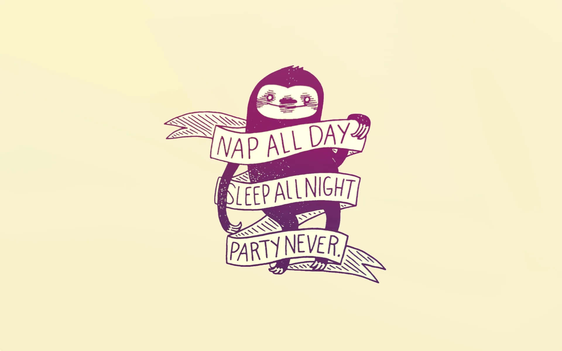 樹懶 桌布 壁紙 — 一隻紫色插圖樹懶拿著三個橫幅，上面寫著 nap all day sleep all night party never，背景是淡黃色。