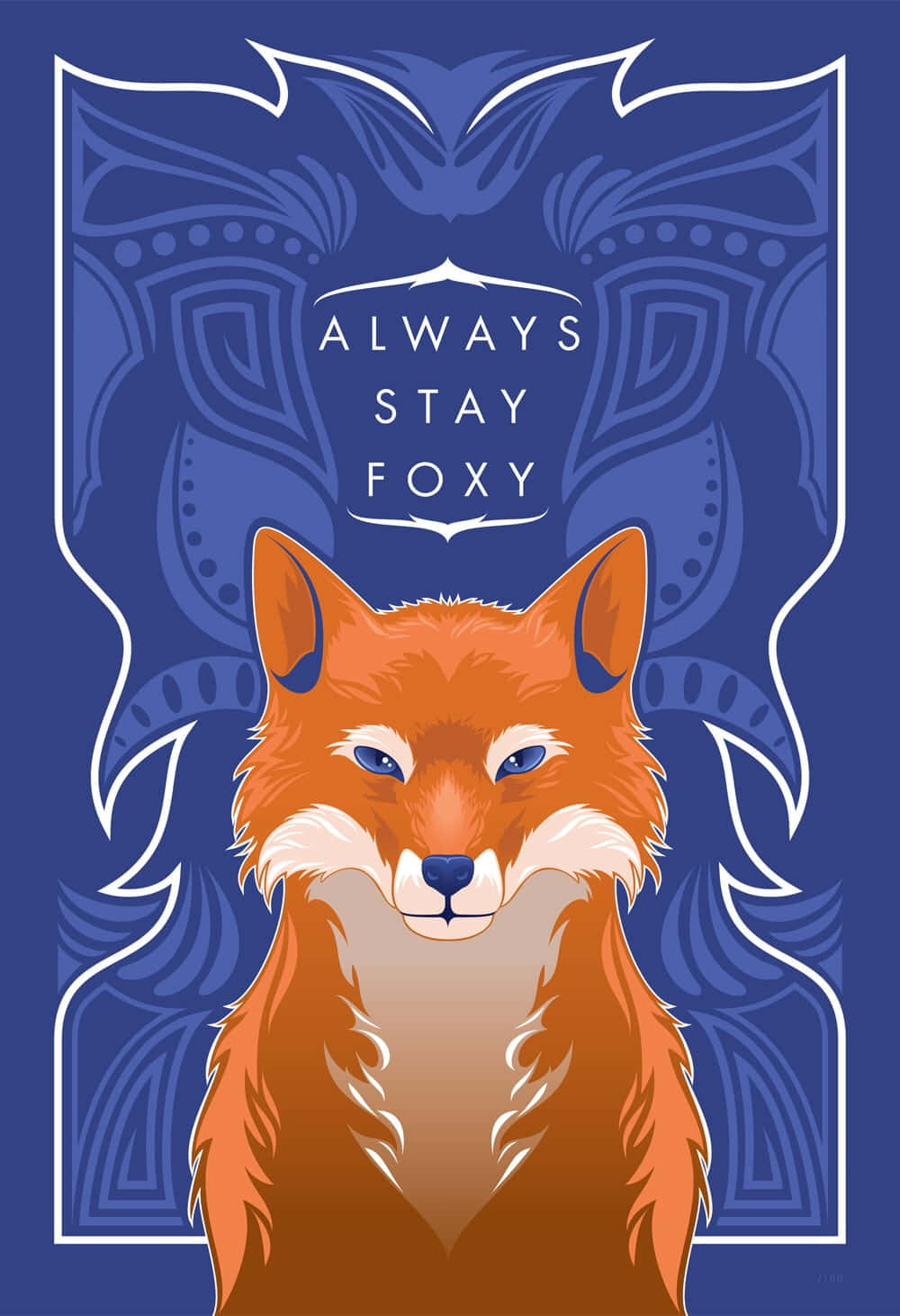 Foxy 桌布 壁紙 — 一隻風格化的橙色狐狸，藍色眼睛，在深藍色華麗背景上向前凝視，帶有文字 always stay foxy。