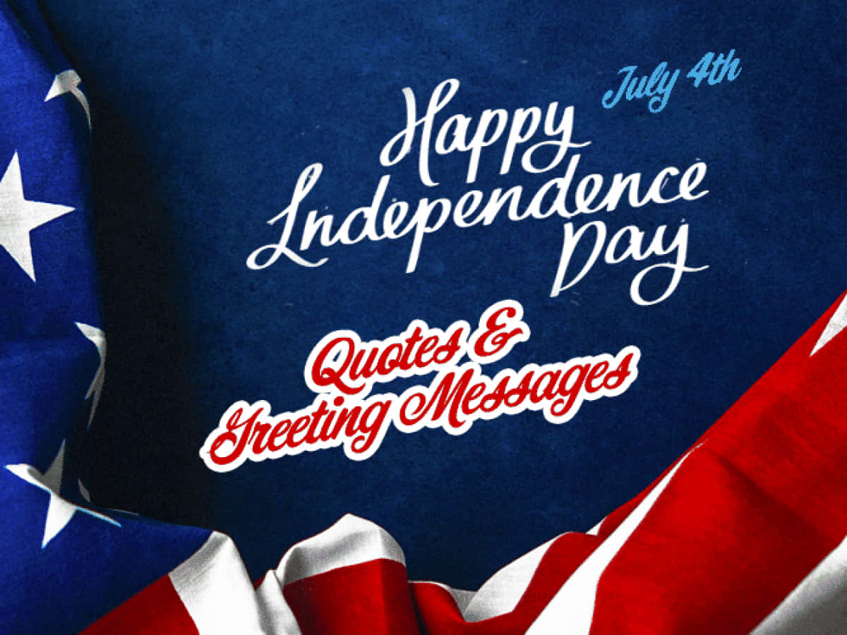 Happy Fourth Of July 桌布 壁紙 — 一面愛國的美國國旗以紅、白、藍色框住慶祝7月4日的文字。