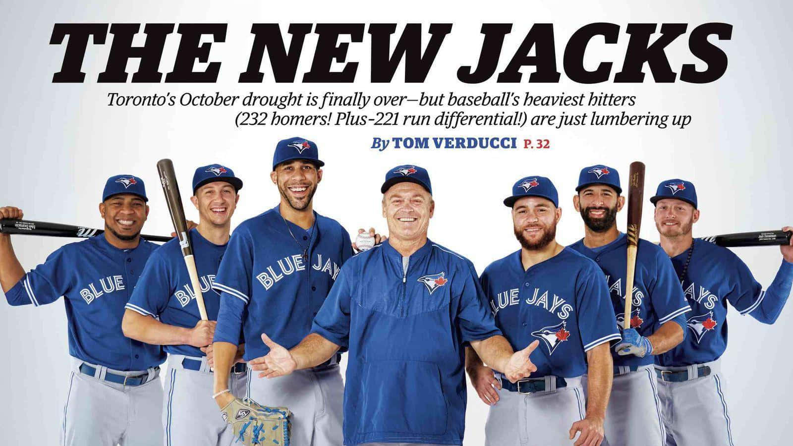Blue Jays. 桌布 壁紙 — 七名多倫多藍鳥隊棒球運動員身穿藍色球衣，面帶微笑，手持球棒，與教練一起在粗體標題文字前擺姿勢。