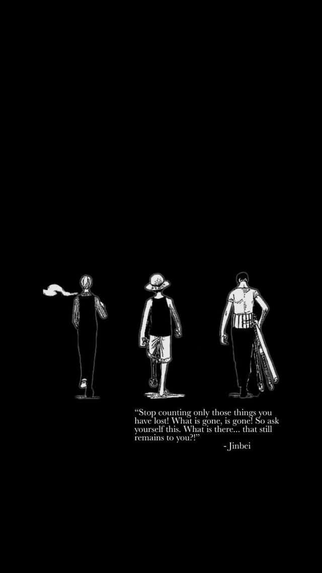 One Piece Black And White 桌布 壁紙 — 三個動漫角色以剪影形式在黑色背景上走開，下方有甚平的語錄。