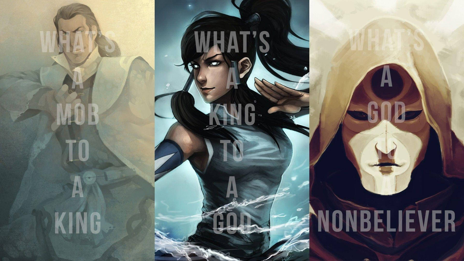 Korra 桌布 壁紙 — 三個動漫風格角色以戲劇性姿勢呈現，帶有質疑權力與信念的文字疊加。