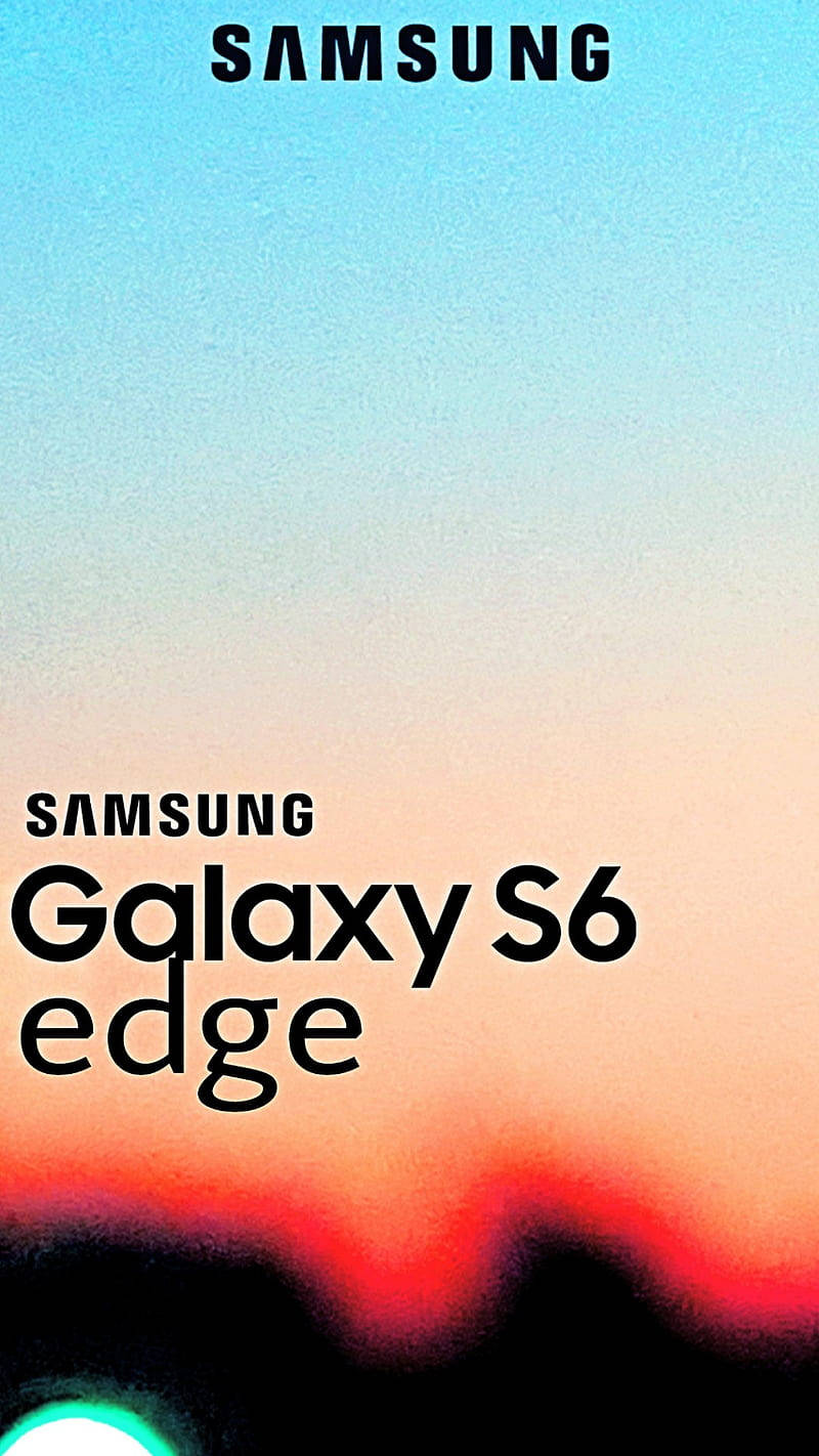 手機 桌布 壁紙 — 三星Galaxy S6 edge手機廣告，在地平線從藍色漸變到橙紅色的天空上印有粗體文字。