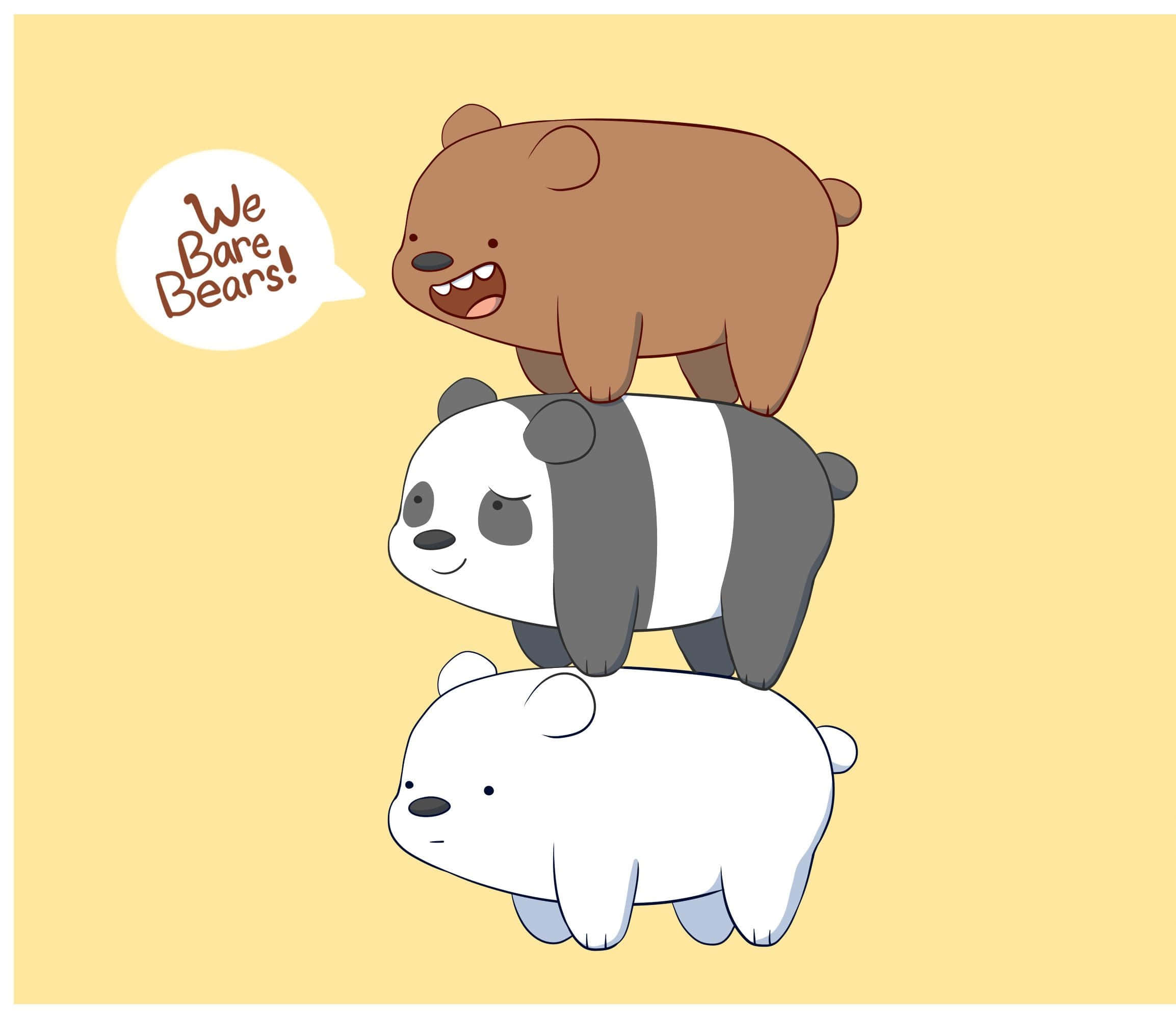 Kawaii Bear 桌布 壁紙 — 三隻卡通熊垂直疊起，頂部的棕色熊在純黃色背景上大喊「We Bare Bears!」。