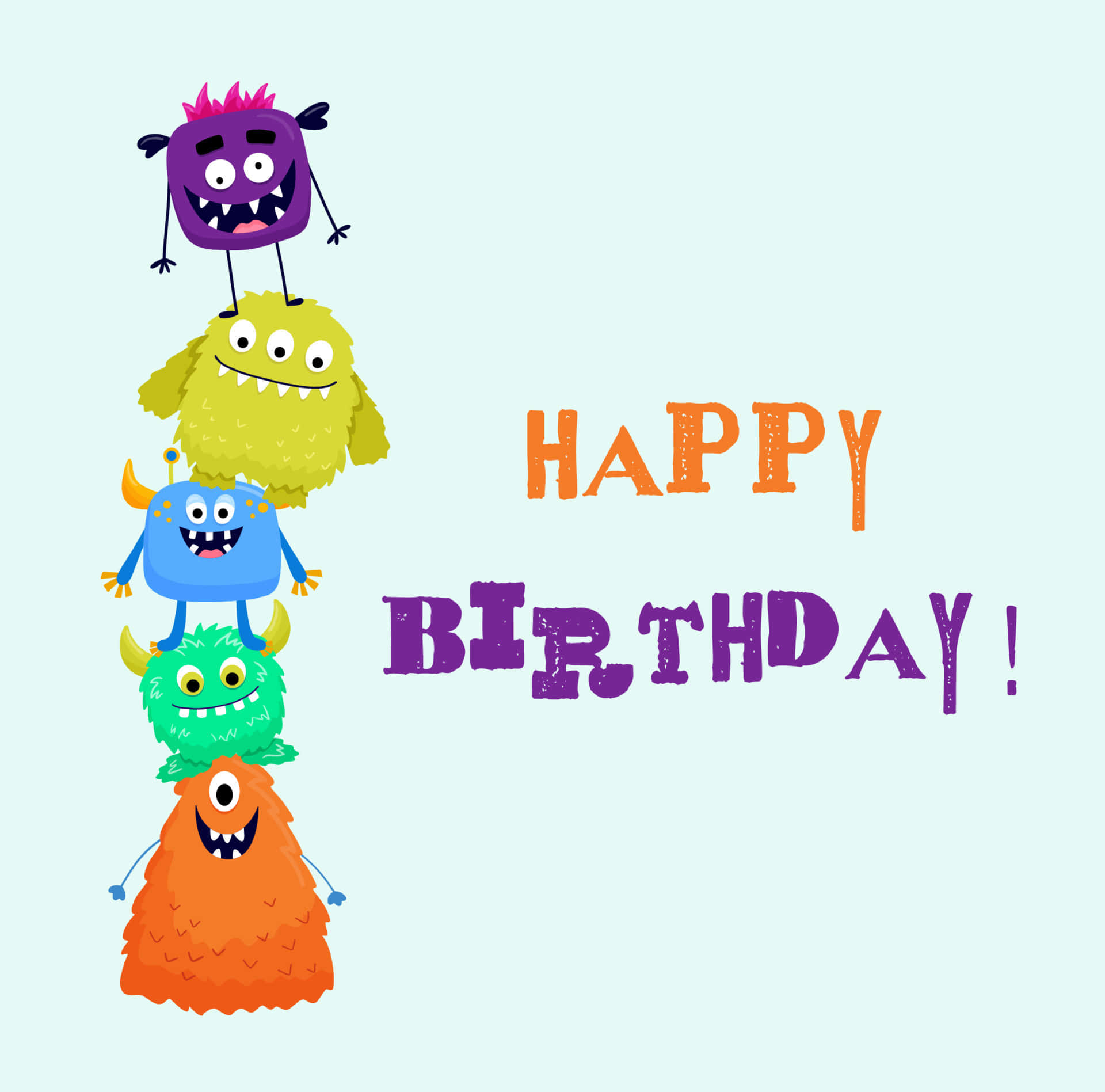 Funny Happy Birthday 桌布 壁紙 — 五個色彩繽紛的卡通怪物在淺藍色背景上快樂地堆疊，並帶有「HAPPY BIRTHDAY!」文字。
