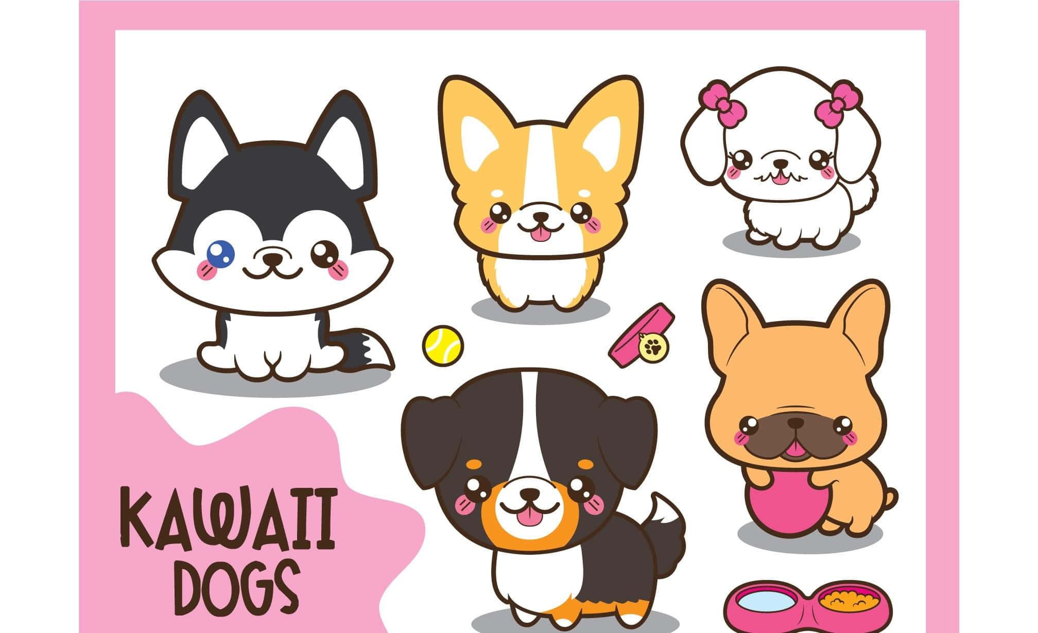 Kawaii Dog 桌布 壁紙 — 五隻可愛卡通狗，大眼睛，粉紅腮紅，坐在粉紅色背景上，有玩具和食物碗。