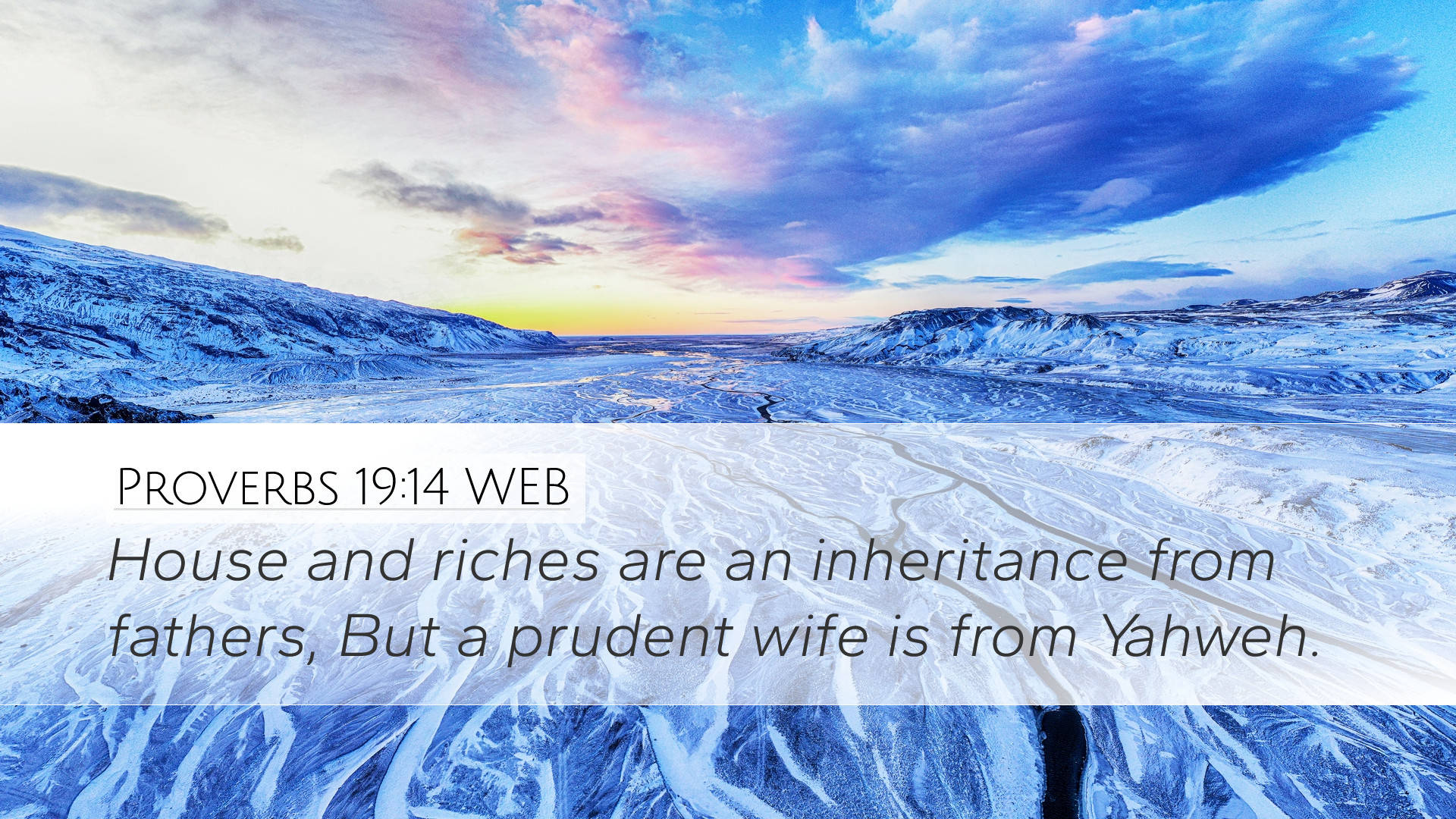 Bible Quotes 桌布 壁紙 — 令人驚嘆的雪谷日落，在蜿蜒的河流和遠處的山脈之上，有充滿活力的粉紅色、藍色和黃色雲彩。