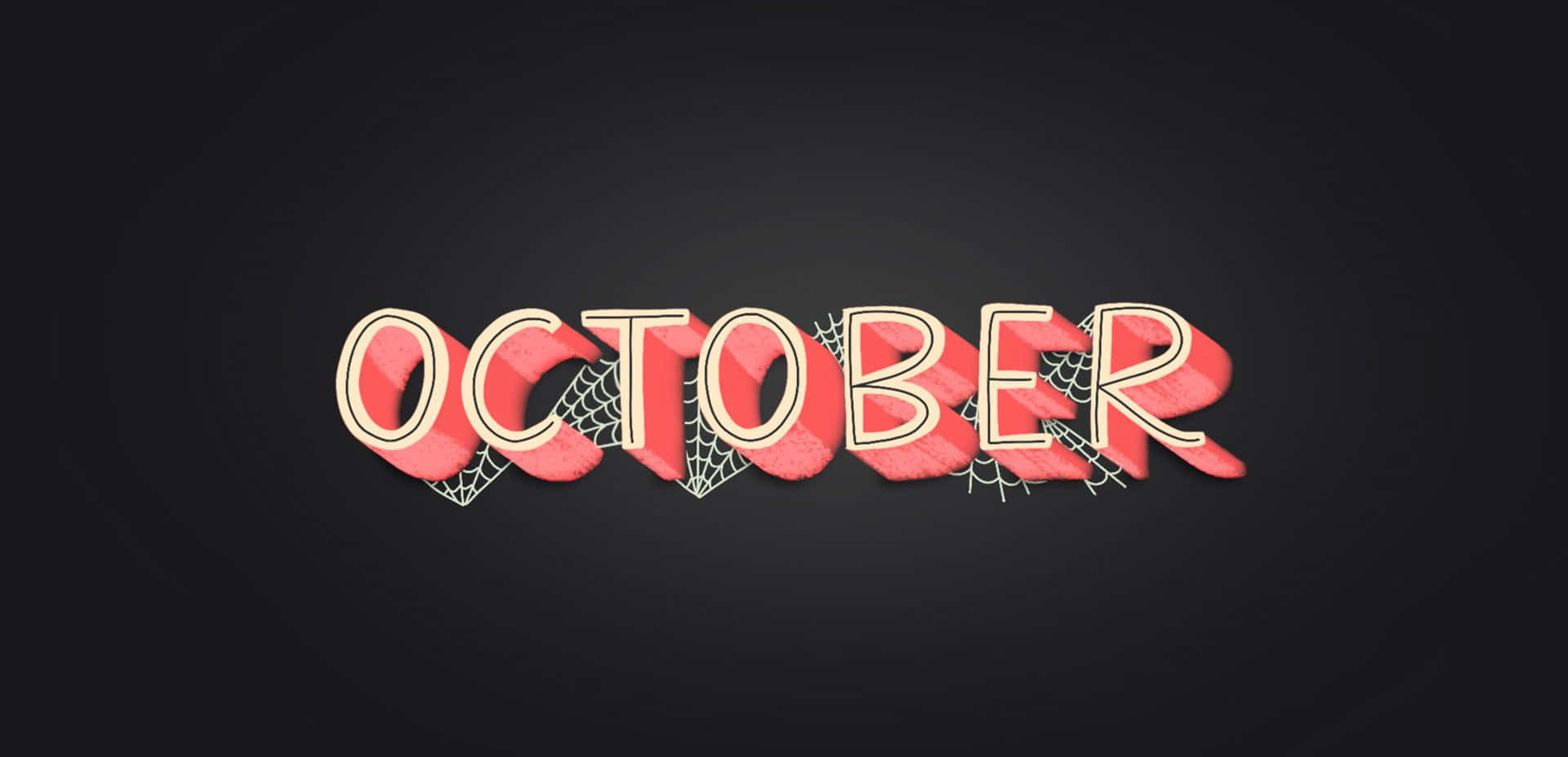 October 桌布 壁紙 — 以粗體紅色3D字母拼寫的「October」一詞，帶有蜘蛛網紋理，背景為深色漸變。