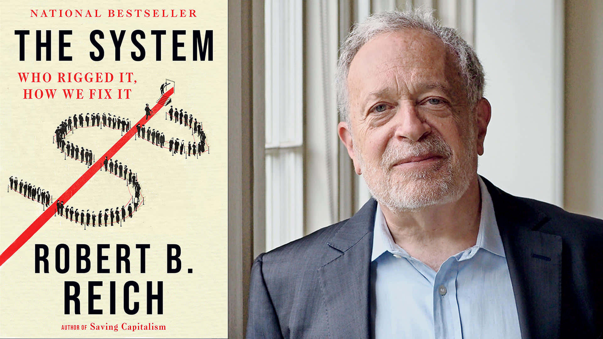 書本 桌布 壁紙 — 作者Robert B Reich身穿西裝，站在他的書籍封面旁，封面有一個由人組成的美元符號，被一條紅線劃過。