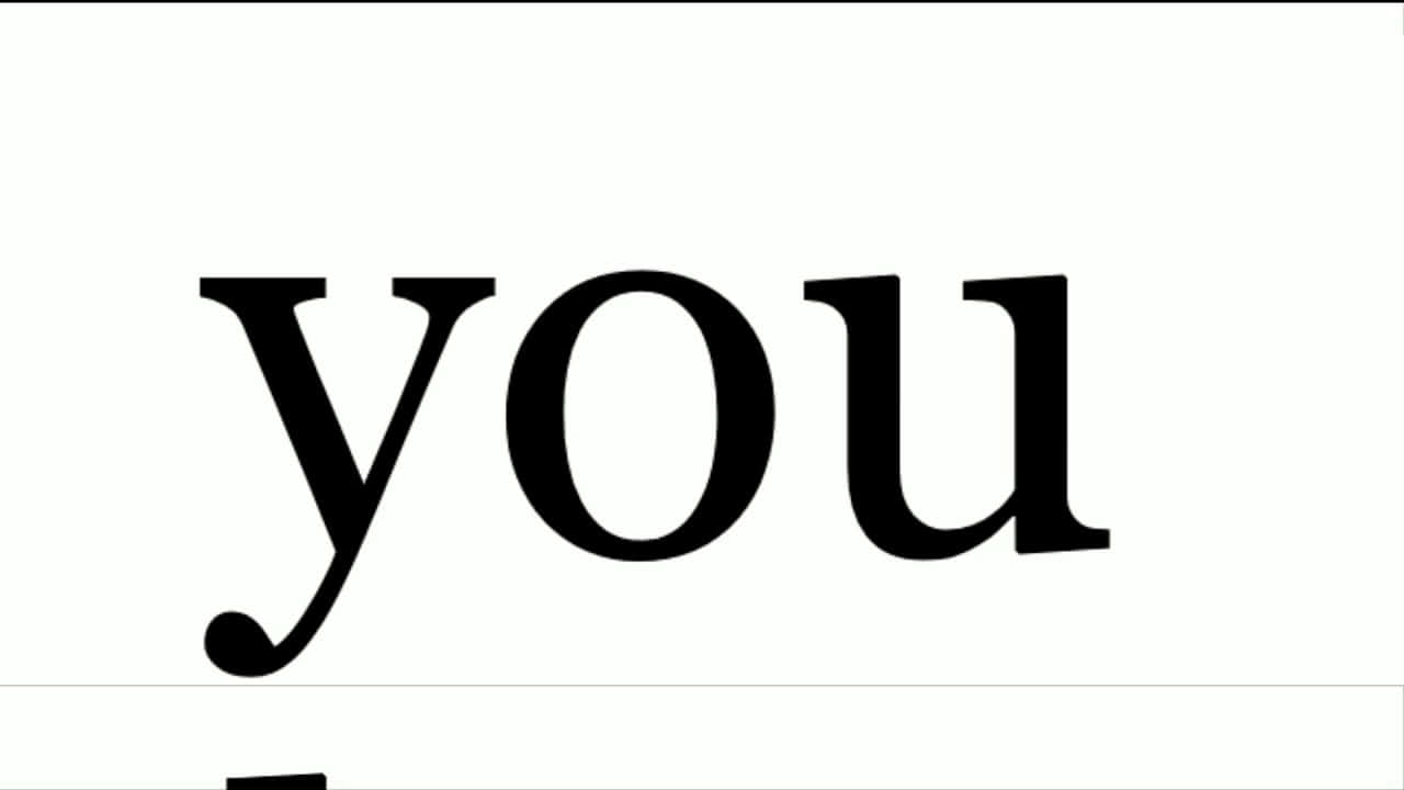 You 桌布 壁紙 — 「你」這個詞以粗體黑色襯線字體居中顯示在純白色背景上。