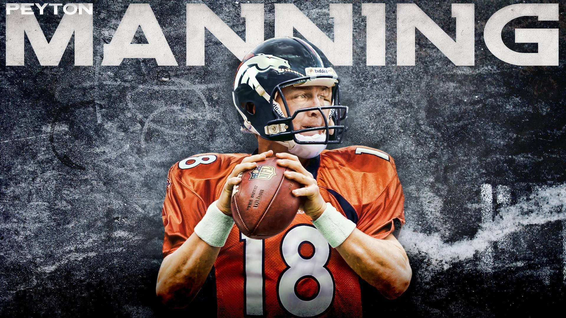 NFL 美式足球 桌布 壁紙 — 佩頓·曼寧身穿橙色18號球衣，手持橄欖球準備投擲，背景粗糙有紋理，他的名字以粗體白色字母呈現。