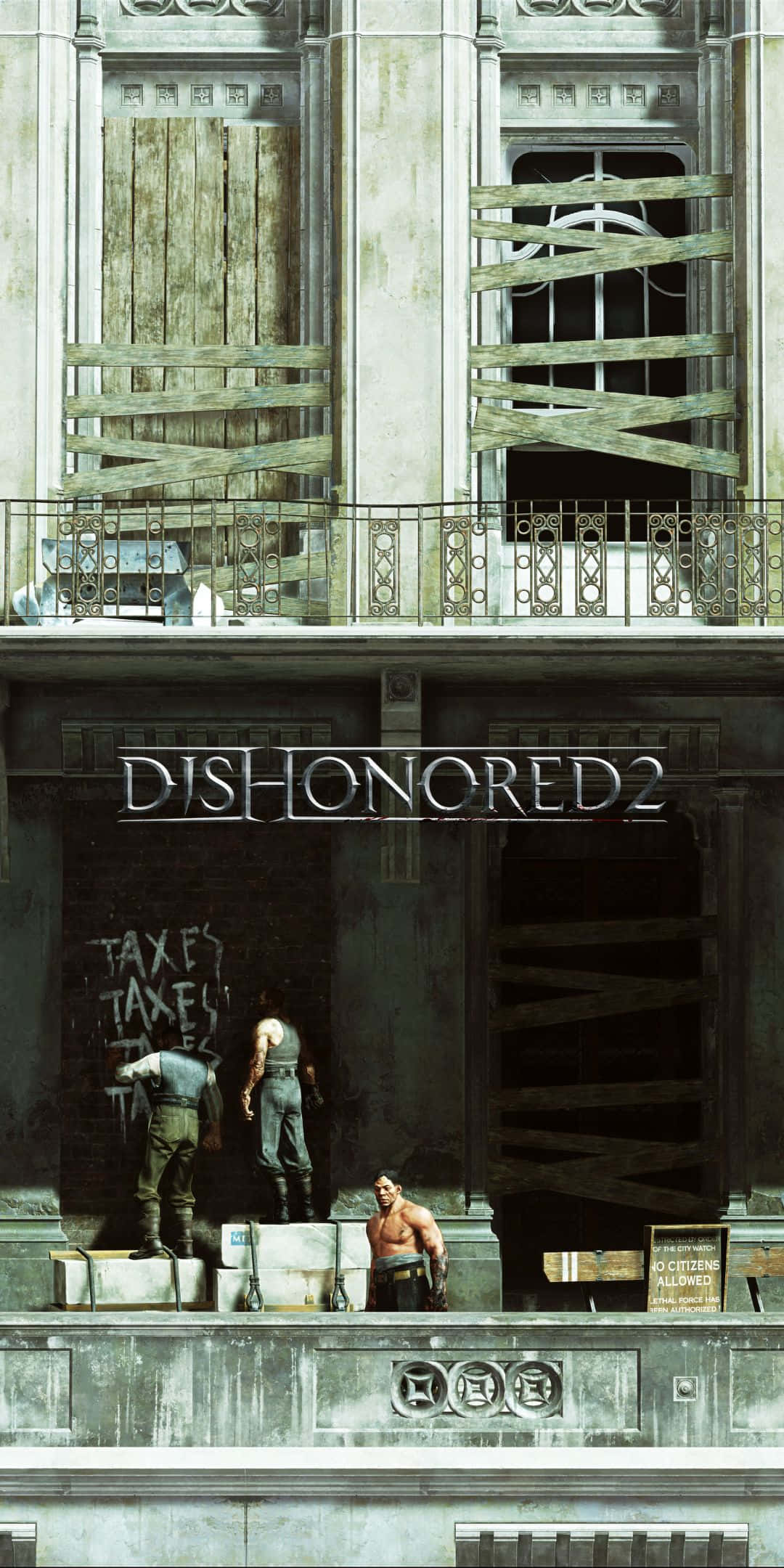 Pixel 3 Dishonored 2 桌布 壁紙 — 來自《Dishonored 2》的 gritty 城市場景，顯示工人們在被木板封住的建築物之間，有塗鴉和一個寫著稅收的標誌。