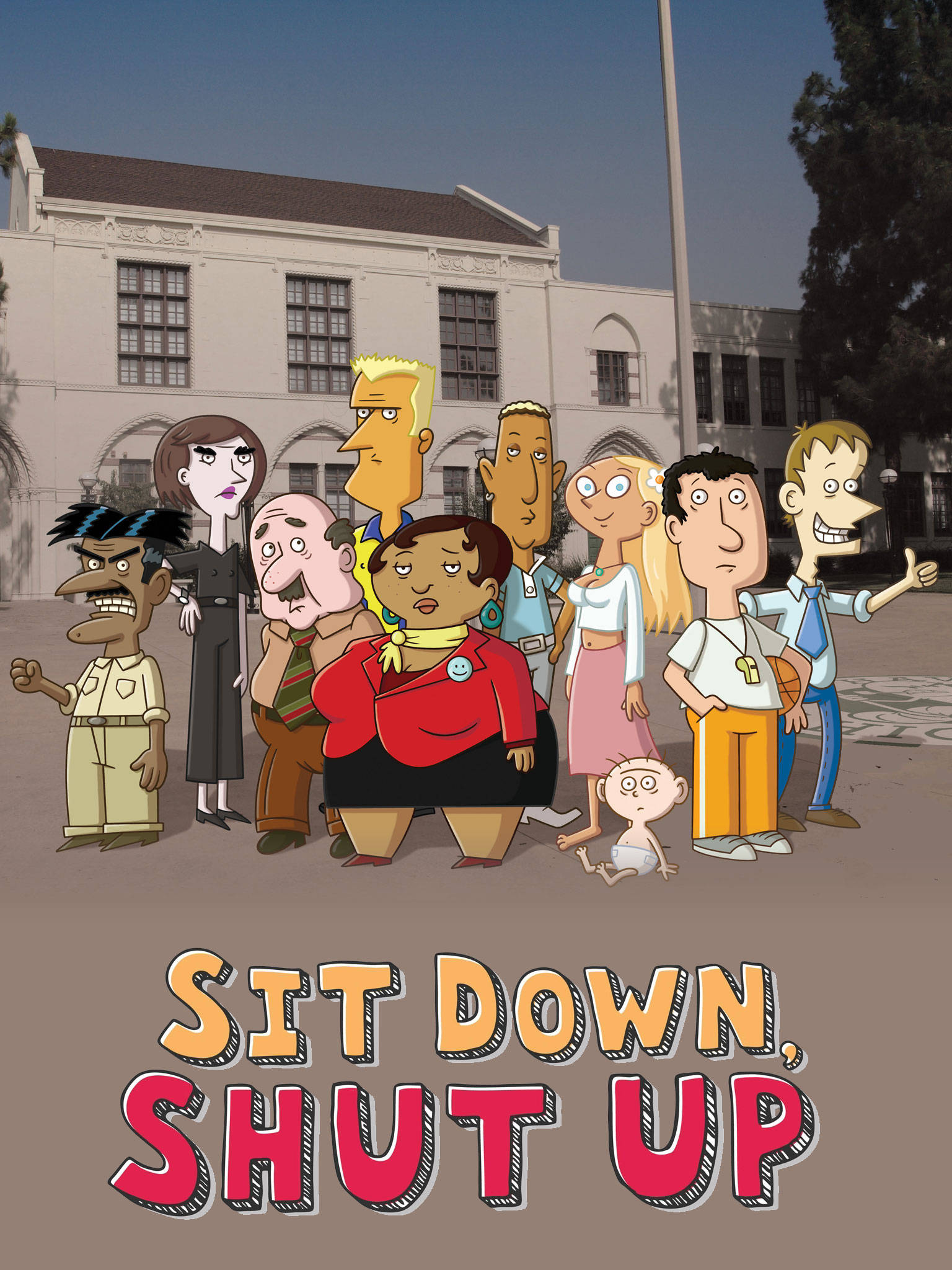 Cartoon 桌布 壁紙 — 來自《Sit Down Shut Up》的卡通人物站在學校建築前，下方有粗體標題文字。