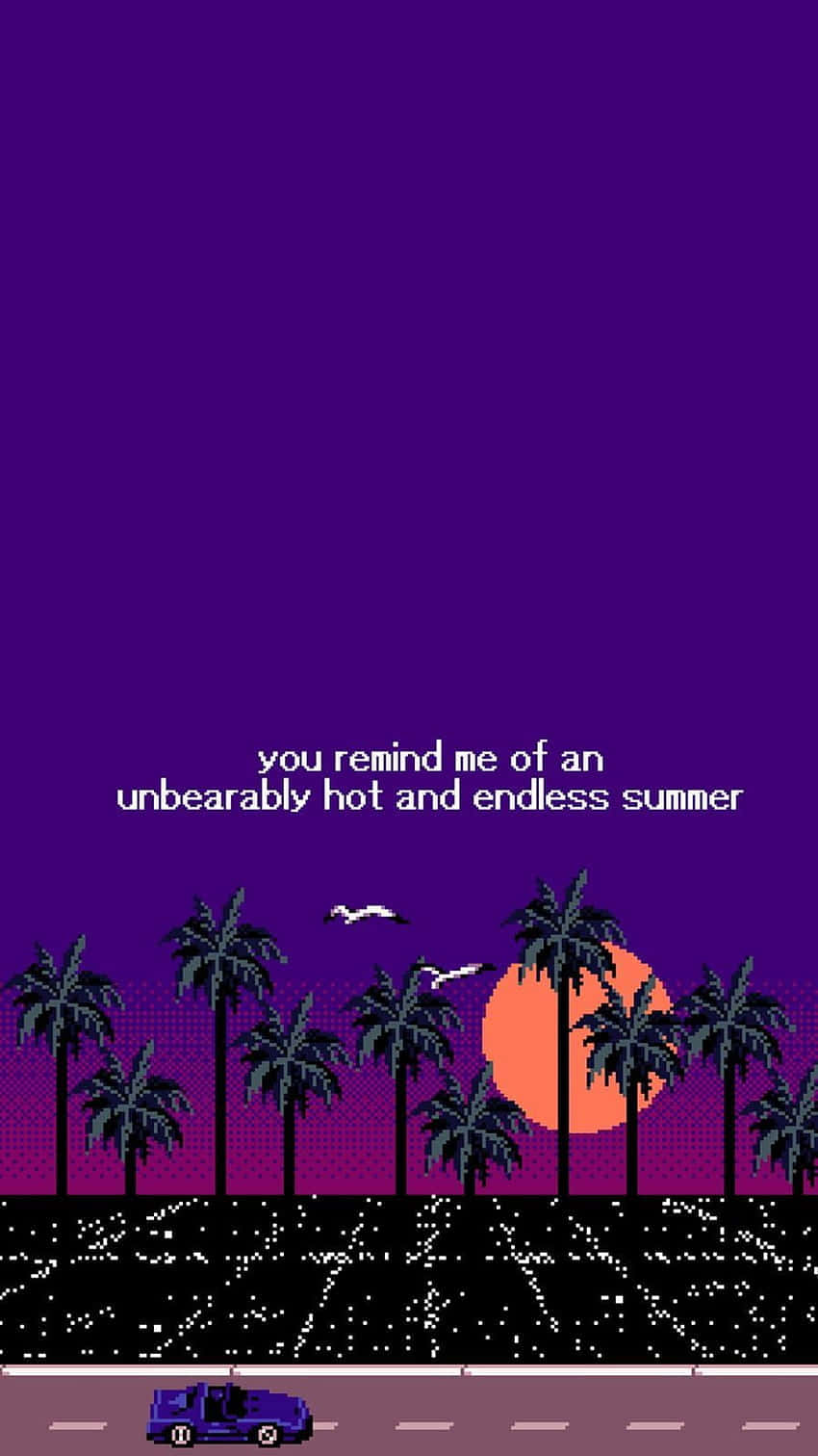 Sad Vibes 桌布 壁紙 — 像素化紫色日落，棕櫚樹和藍色汽車在路上，文字寫著你讓我想起一個難以忍受的炎熱和無盡的夏天。