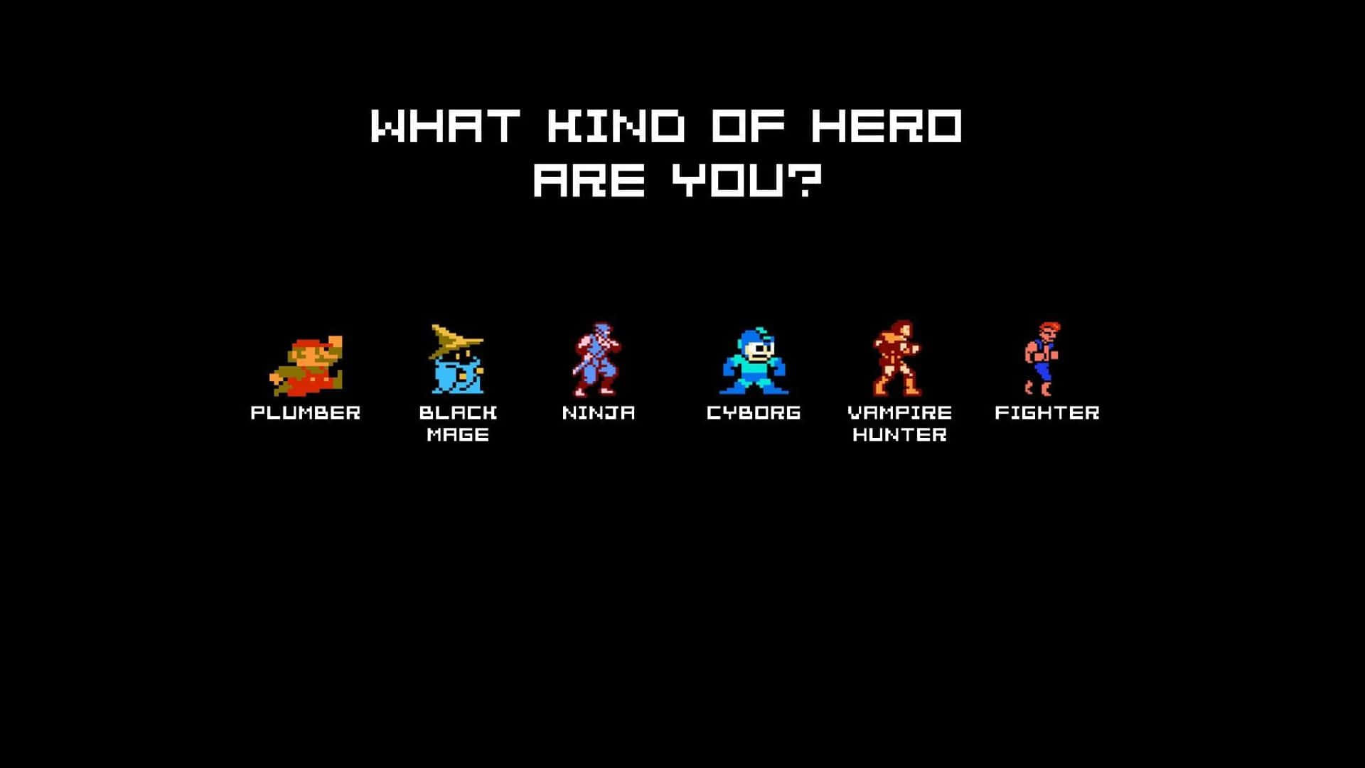 HD Gaming 桌布 壁紙 — 像素藝術遊戲畫面問『你是哪種英雄？』，黑色背景上有六個角色職業選項。