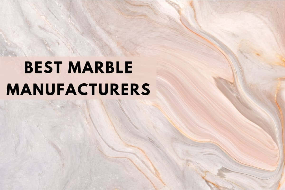 Best Marble 桌布 壁紙 — 優雅流動的大理石，帶有柔和粉紅色和金色紋理，上面覆蓋著粗體文字，寫著最佳大理石製造商。