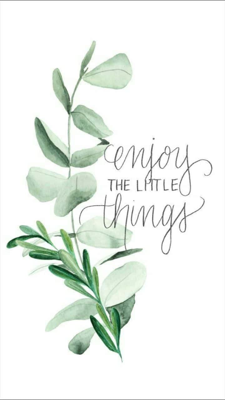 Quote 桌布 壁紙 — 優雅的水彩桉樹和迷迭香枝條環繞著手寫短語 enjoy the little things，背景為潔白乾淨。
