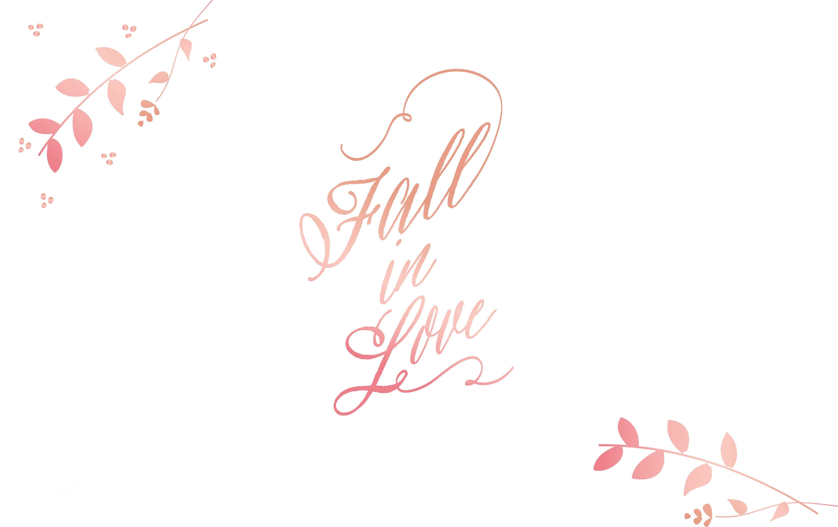 桌布 壁紙 — 優雅的玫瑰金書法寫著「Fall in Love」，以精緻的粉紅色樹枝葉片環繞在潔白的背景上。