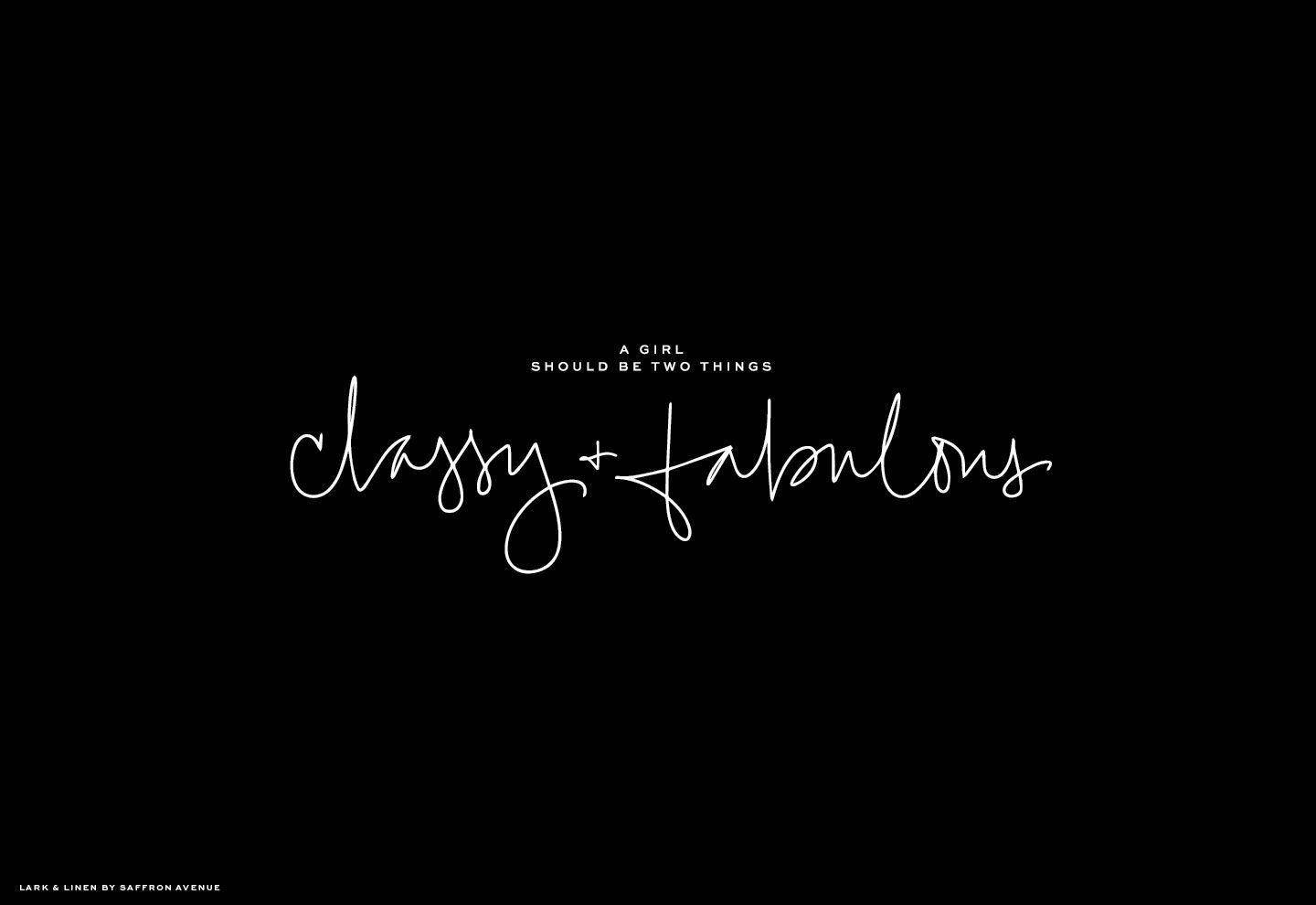 Quote 桌布 壁紙 — 優雅的白色草書字體在純黑背景上顯示classy plus fabulous。