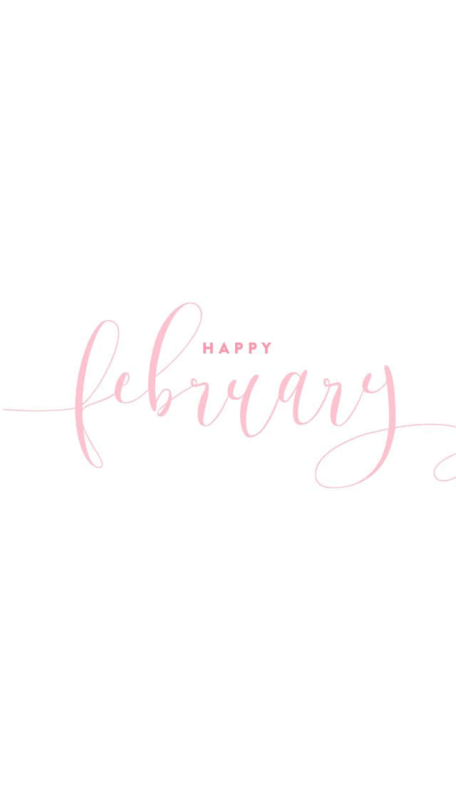 February iPhone 桌布 壁紙 — 優雅的粉紅色草書文字寫著 'Happy February'，背景為純白色。