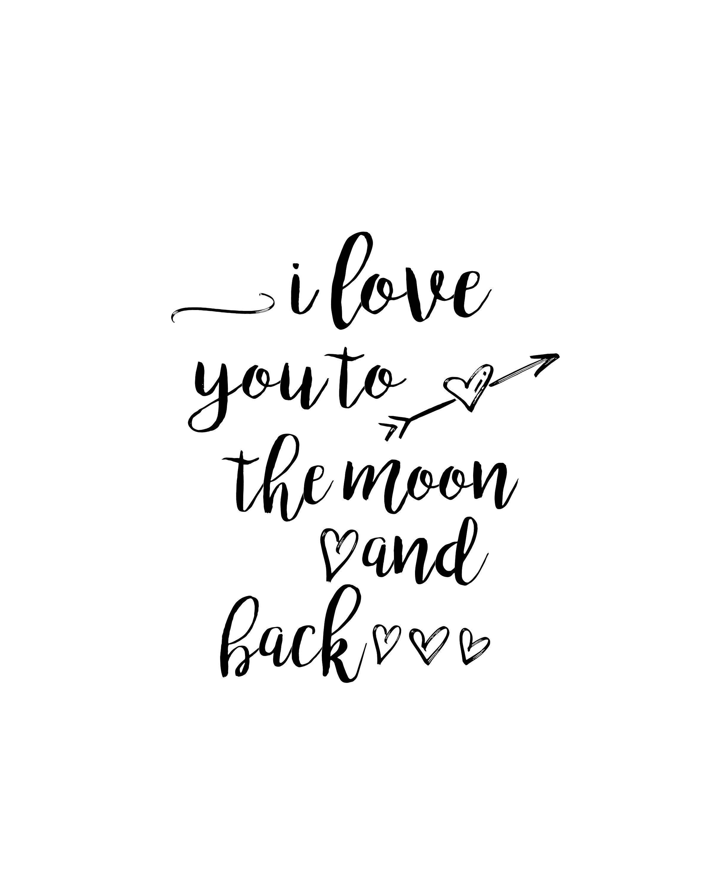 Cute Quotes 桌布 壁紙 — 優雅的黑色書法在潔白背景上寫著「我愛你直到月球再回來」，並帶有心形箭頭。