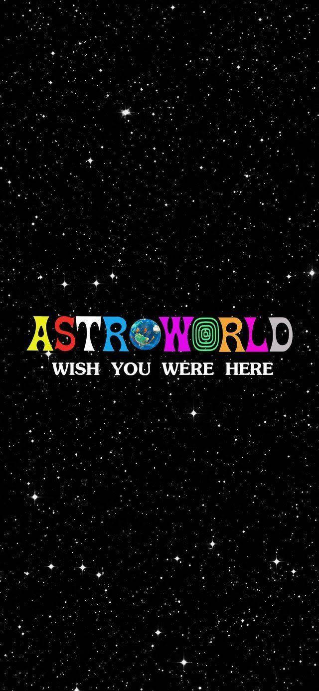 Travis Scott Astroworld 桌布 壁紙 — 充滿活力的「ASTROWORLD」標誌，帶有地球儀和螺旋設計，在繁星點點的黑色天空中漂浮，並帶有「WISH YOU WERE HERE」文字。