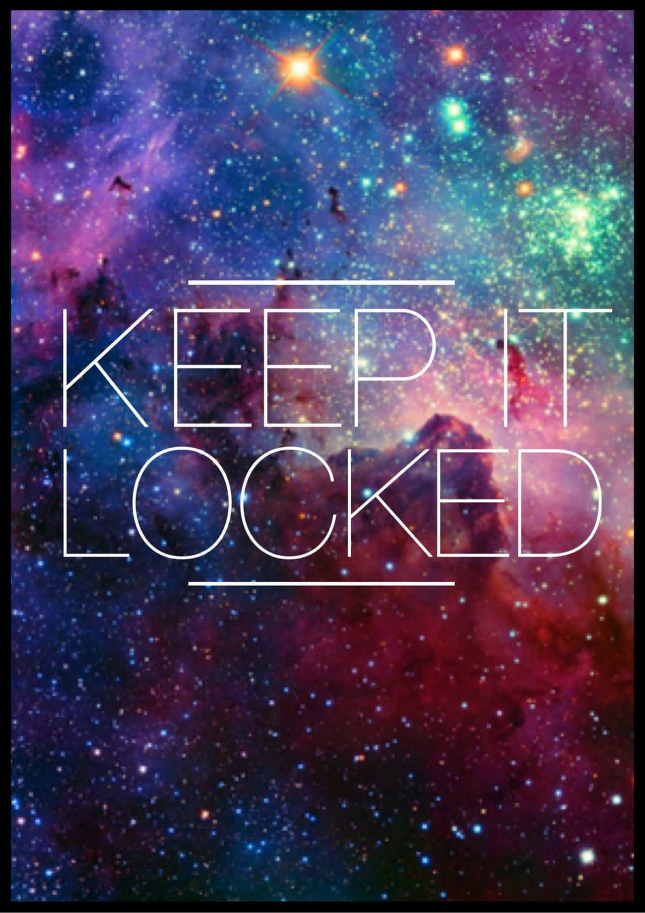 桌布 壁紙 — 充滿活力的宇宙星雲，帶有發光的星星和粗體白色文字 keep it locked。